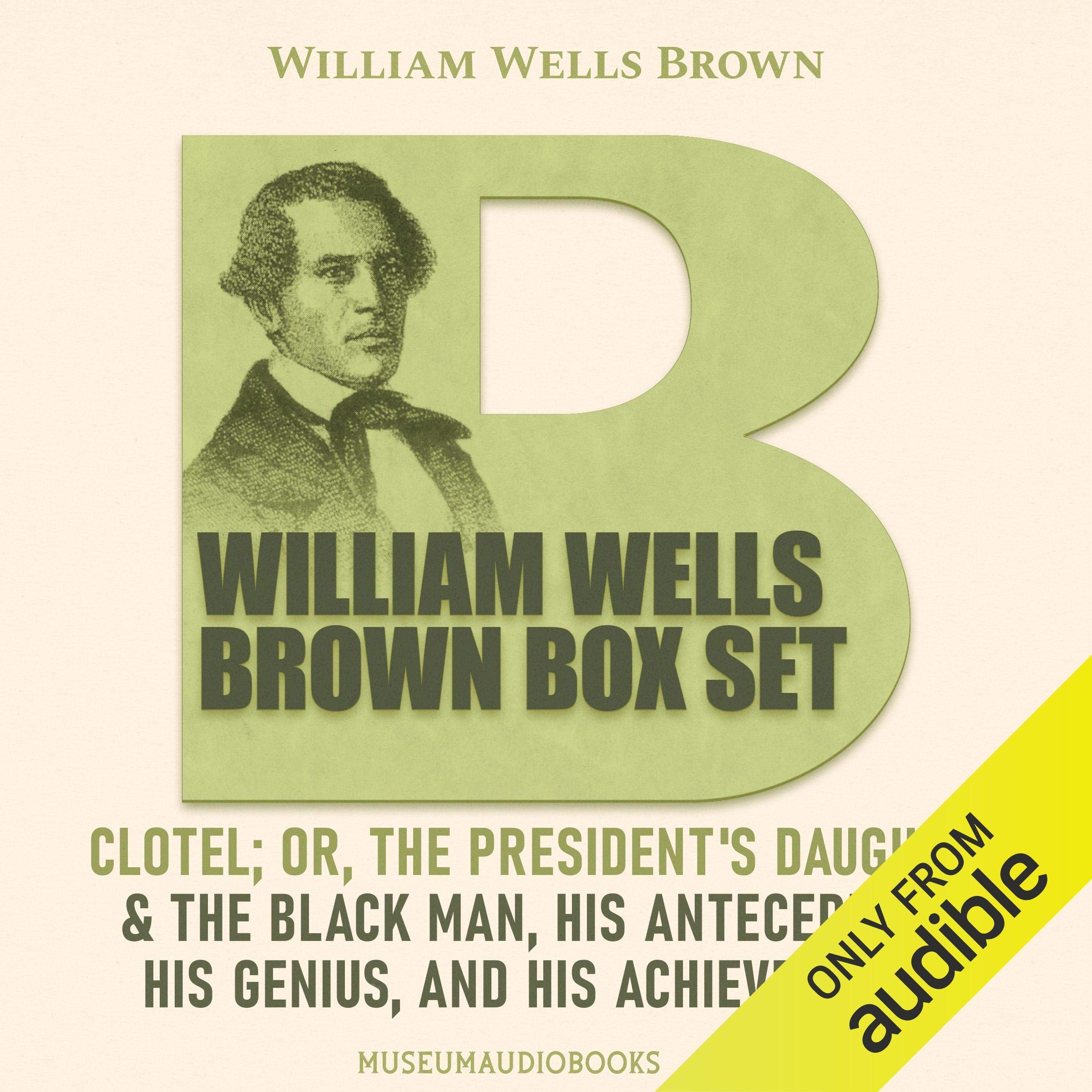William Wells Brown Box Set