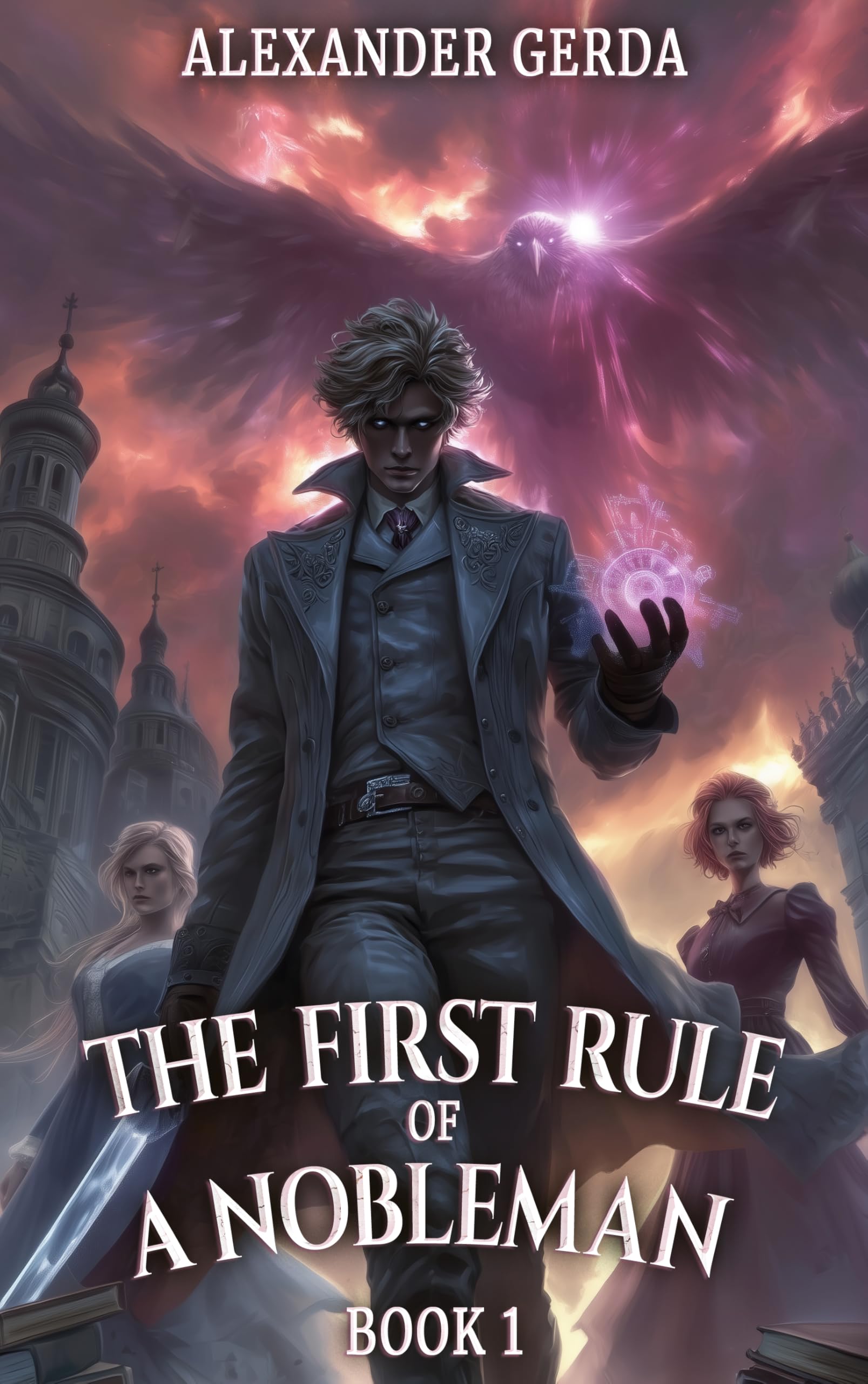 The First Rule of a Nobleman: A Portal Progression Fantasy Series