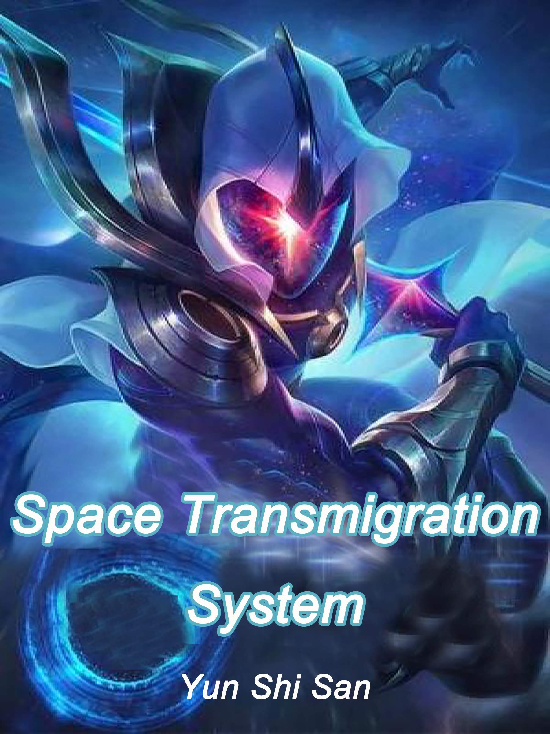 Space Transmigration System: Volume 4