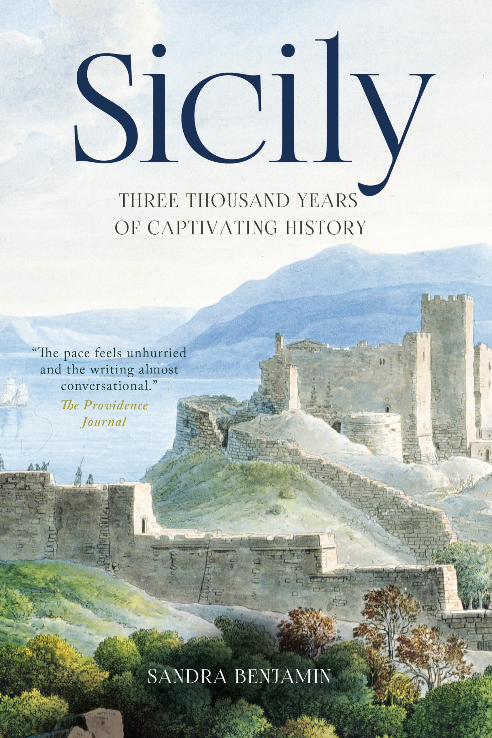 Sicily : Three Thousand Years of Captivating History