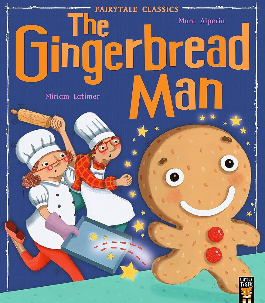The Gingerbread Man (My First Fairy Tales) : Alperin, Mara, Latimer, Miriam: Amazon.co.uk: Books