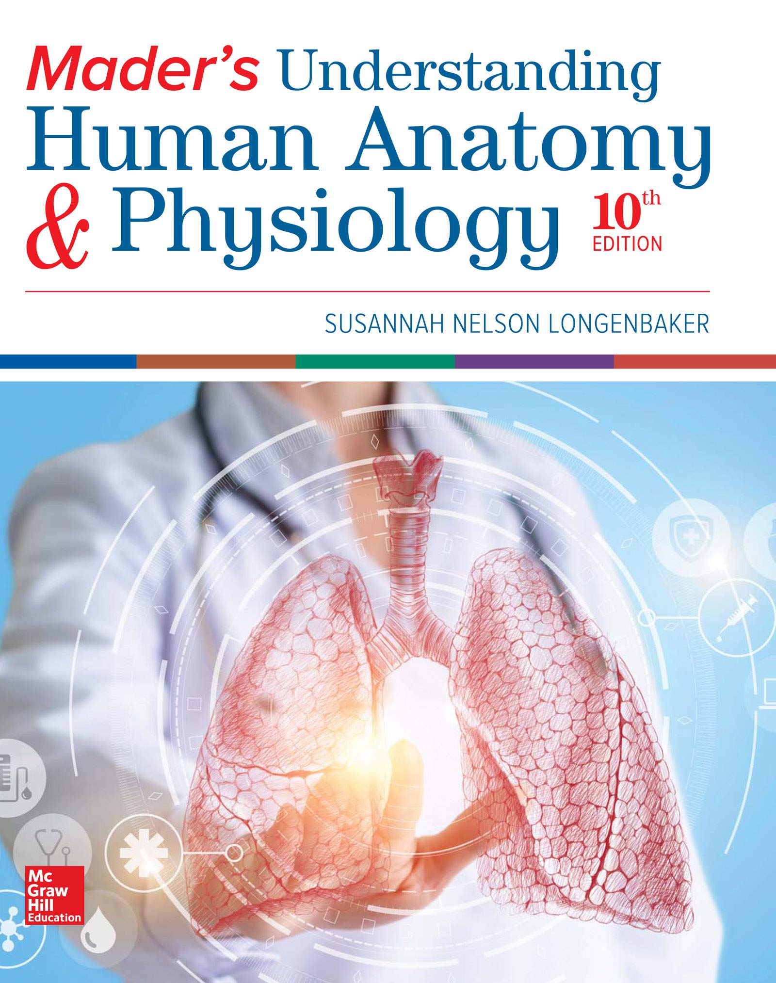 Mader's Understanding Human Anatomy & Physiology