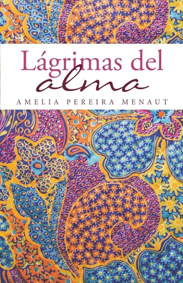 Lágrimas del Alma