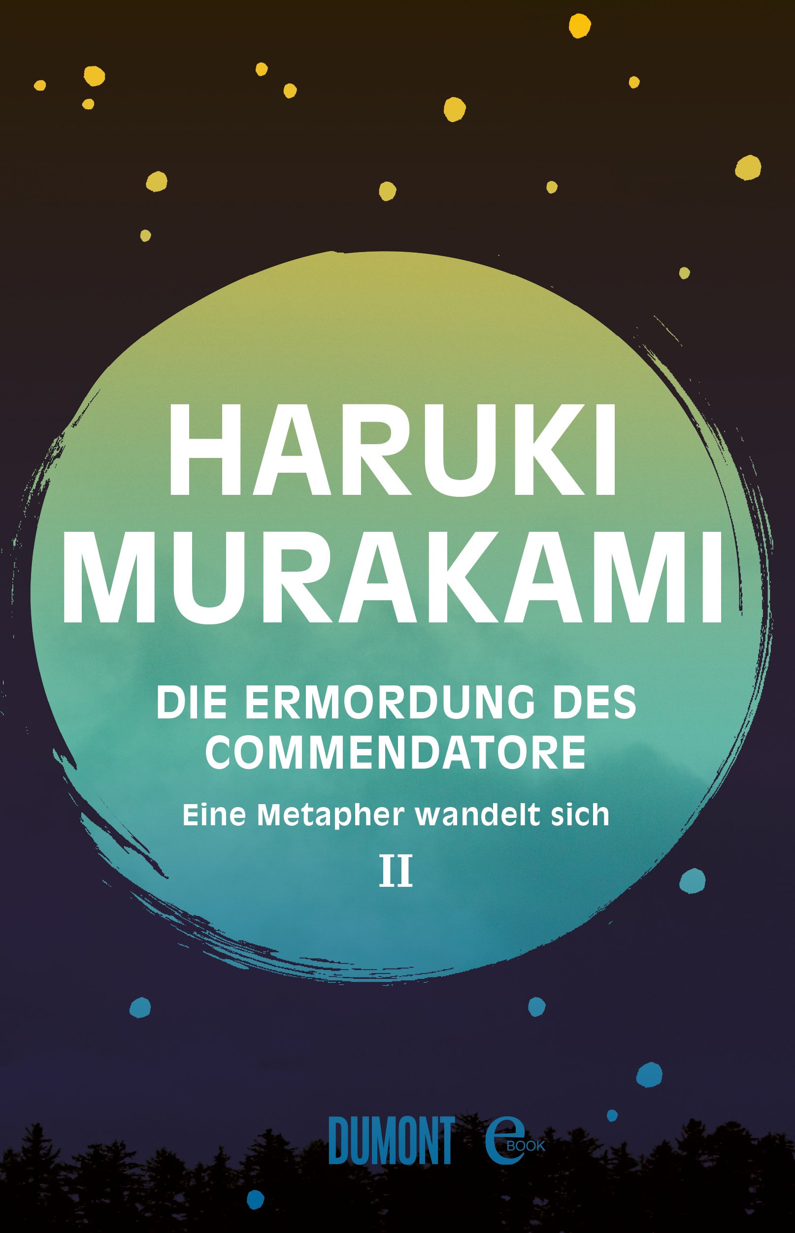 Roman Die Ermordung des Commendatore Band 2 en allemand Haruki Murakami