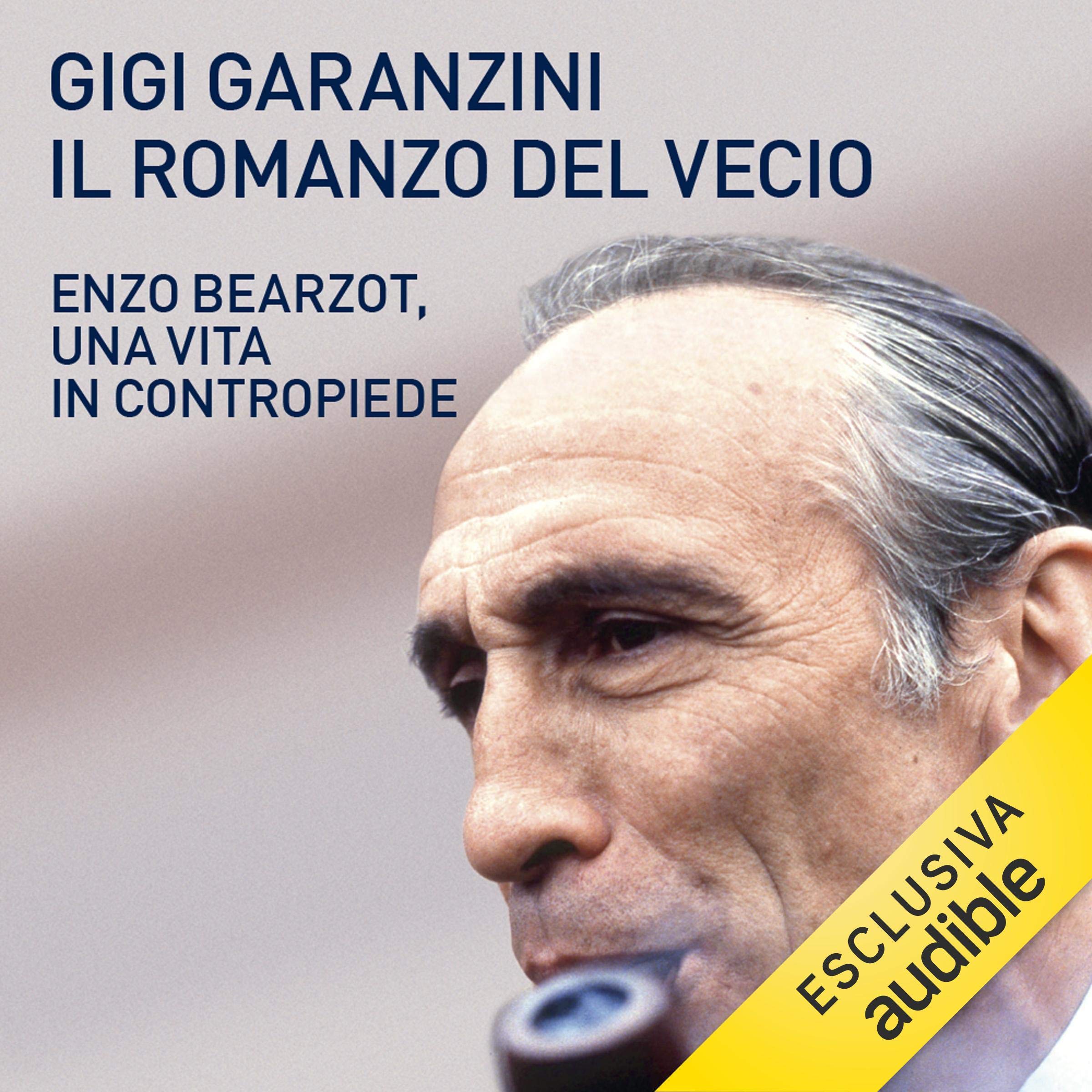 Il romanzo del vecio: Enzo Bearzot, una vita in contropiede