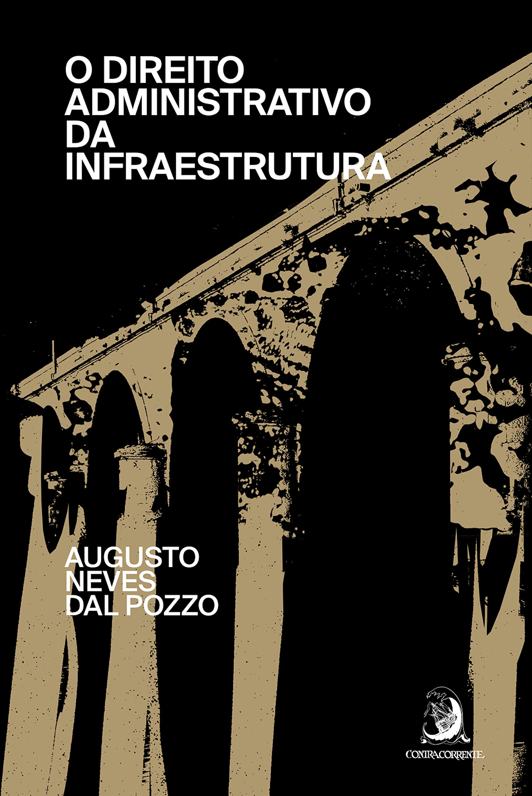 Capa de O direito administrativo da infraestrutura