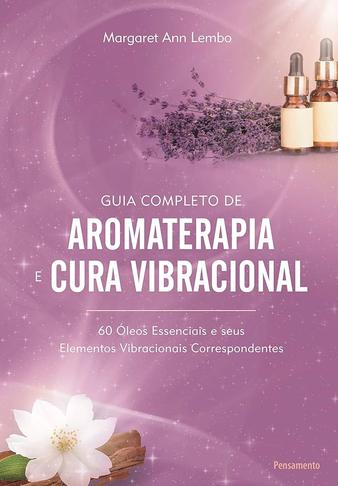 Aromaterapia e cura vibracional