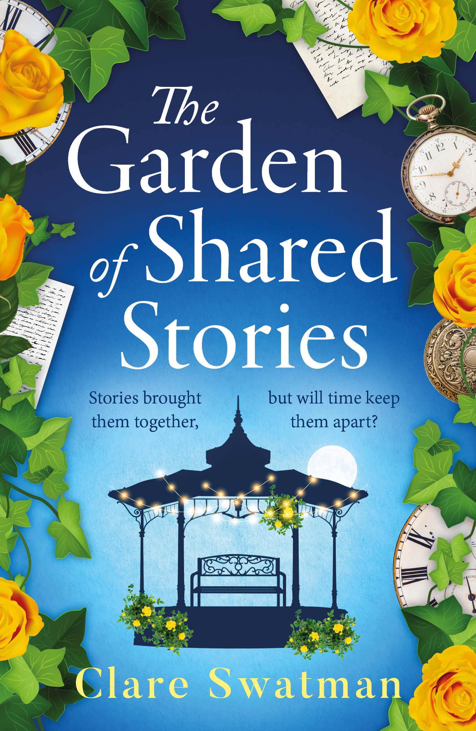 The Garden of Shared Stories: A BRAND NEW uplifting time travel romance from Clare Swatman for 2025