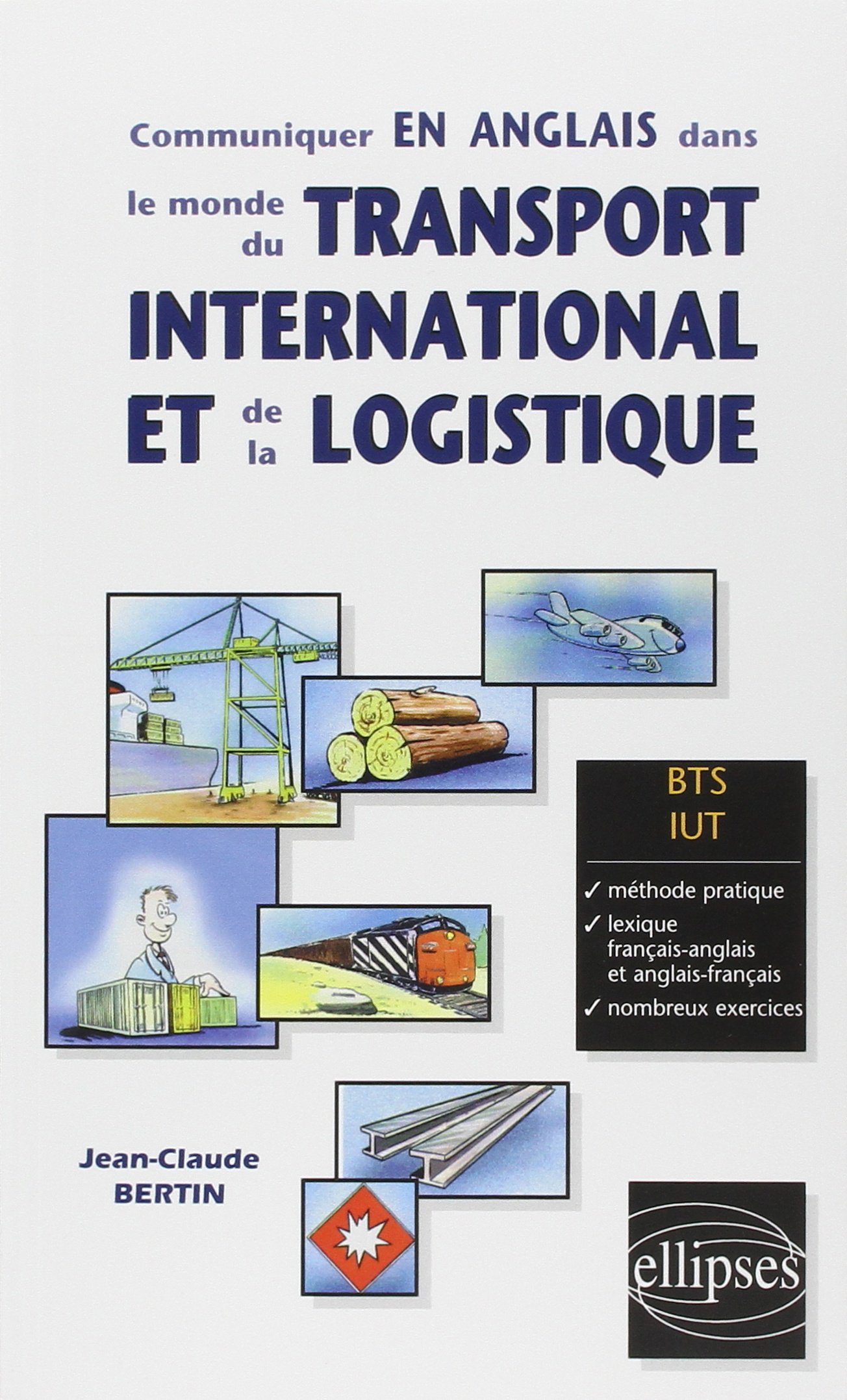 Communiquer en anglais dans le monde du transport international et de la logistique