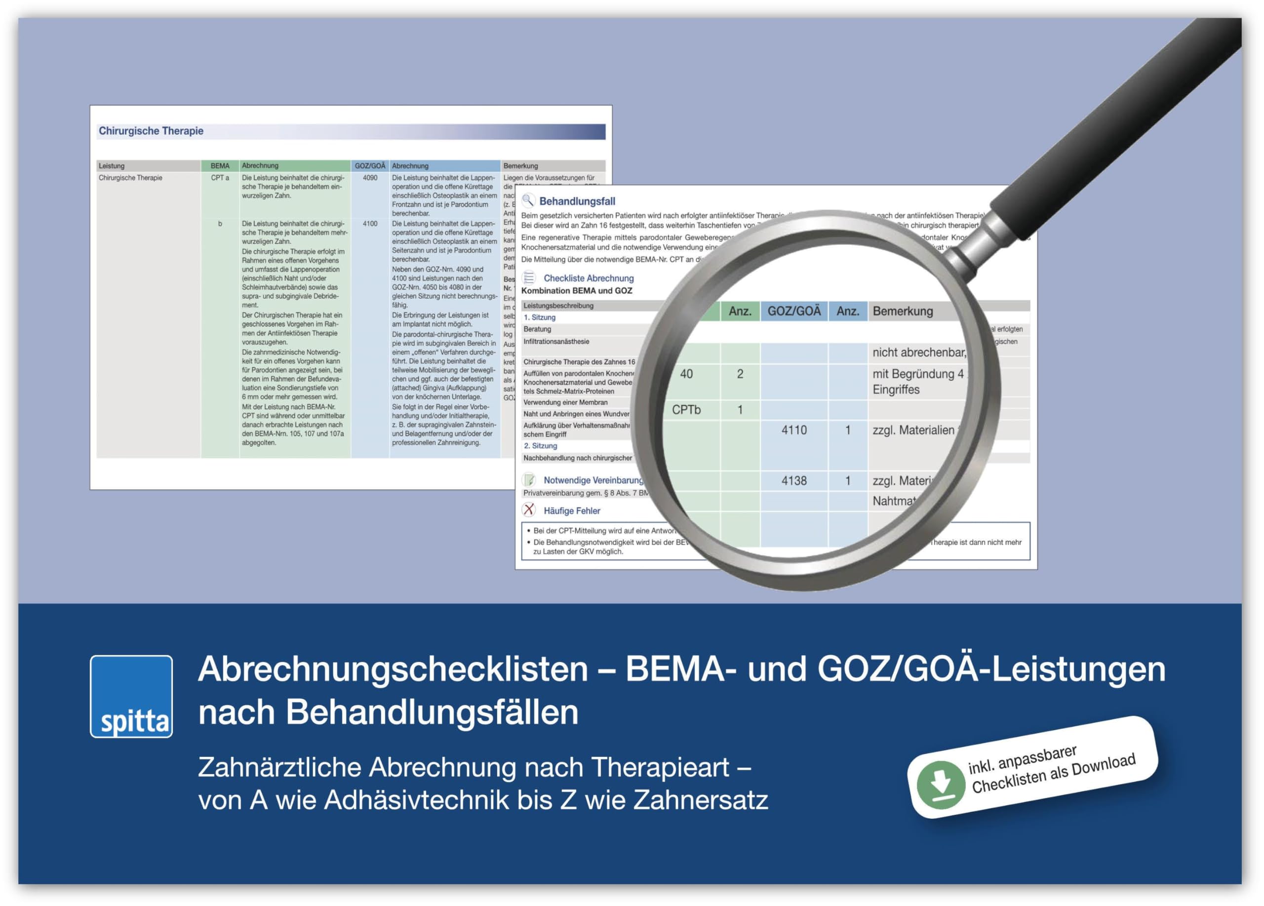 Abrechnungschecklisten – BEMA- und GOZ/GOÄ-Leistungen nach Behandlungsfällen: Zahnärztliche Abrechnung nach Therapieart – von A wie Adhäsivtechnik bis Z wie Zahnersatz