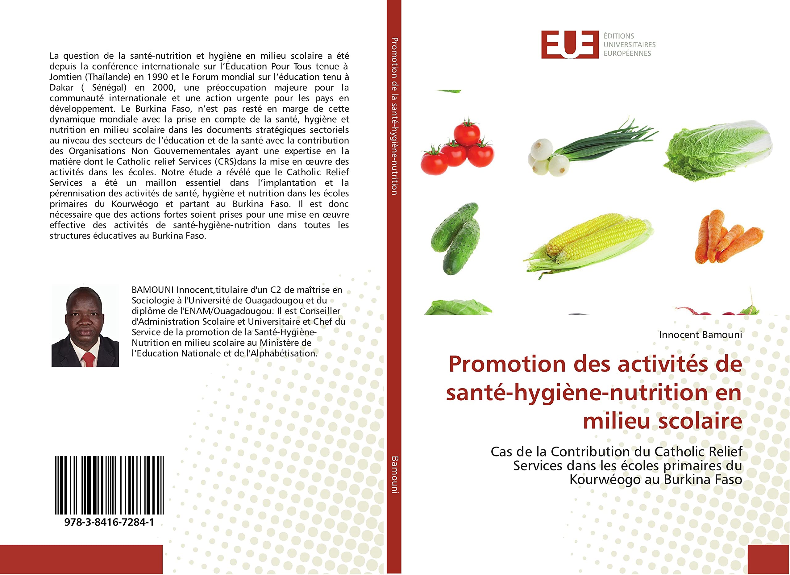 Promotion des activités de santé-hygiène-nutrition en milieu scolaire: Cas de la Contribution du Catholic Relief Services dans les écoles primaires du Kourwéogo au Burkina Faso
