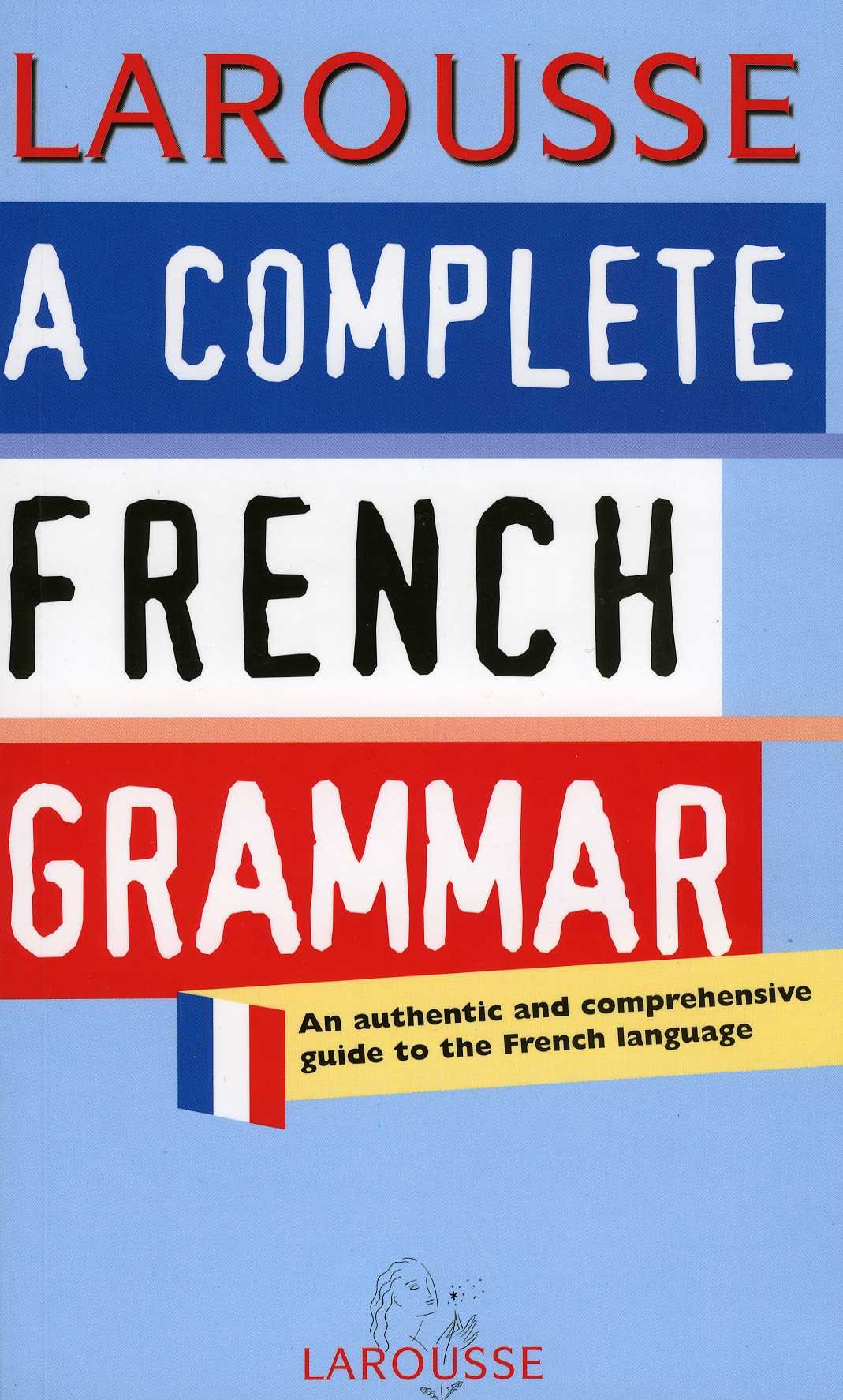 A Complete French Grammar HARGREAVES, VICTOR