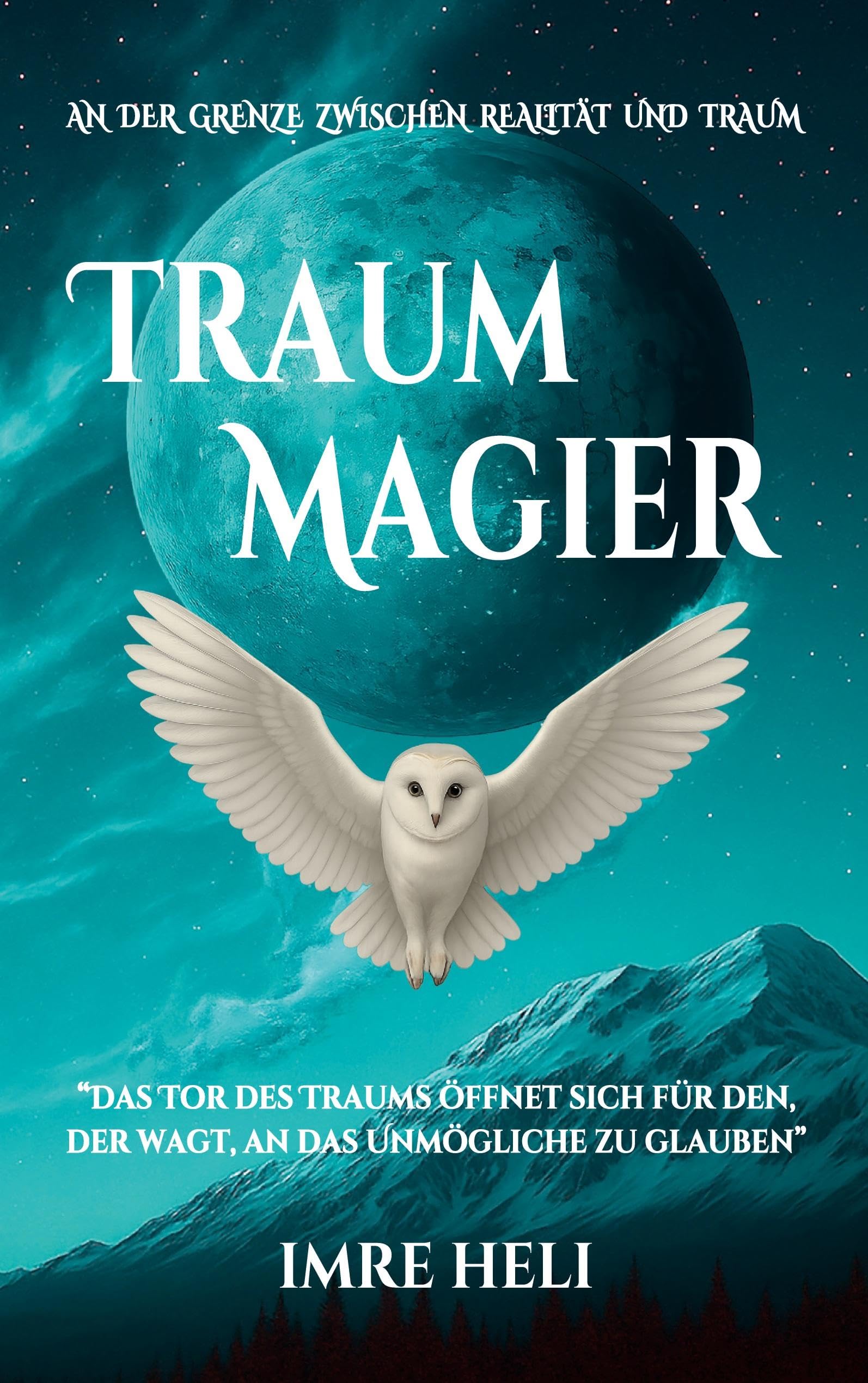 Traummagier: An der Grenze zwischen Realität und Traum