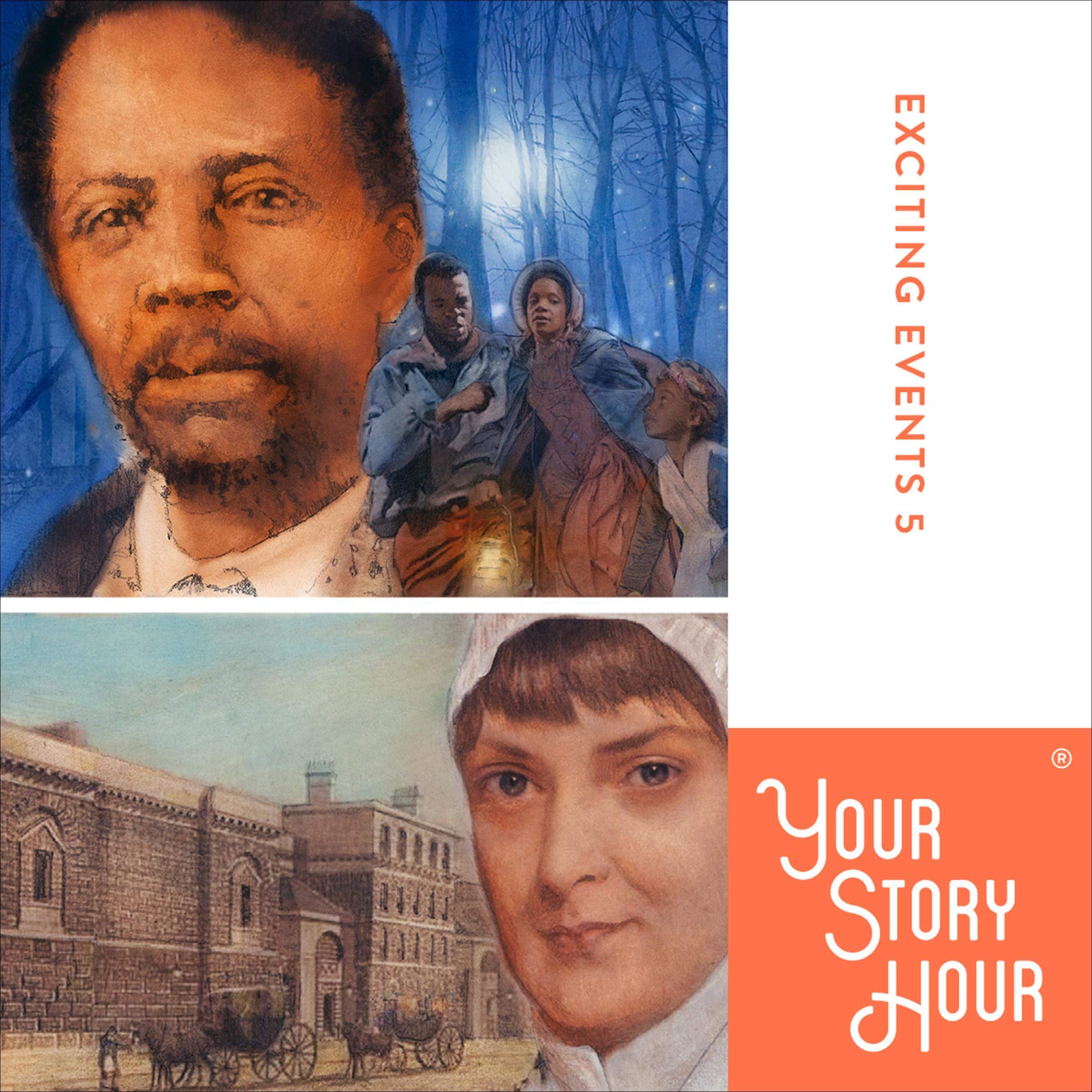 Exciting Events, Volume 5: Your Story Hour