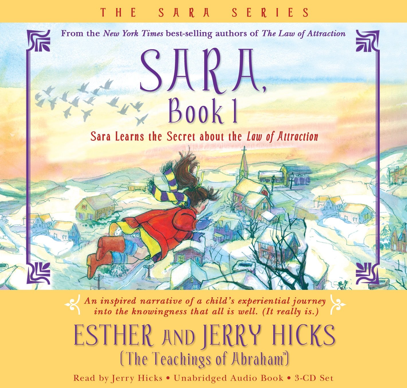Sara, Book 1 3-CD: Sara Learns the Secret about the Law of Attraction Hicks, Esther and Hicks, Jerry