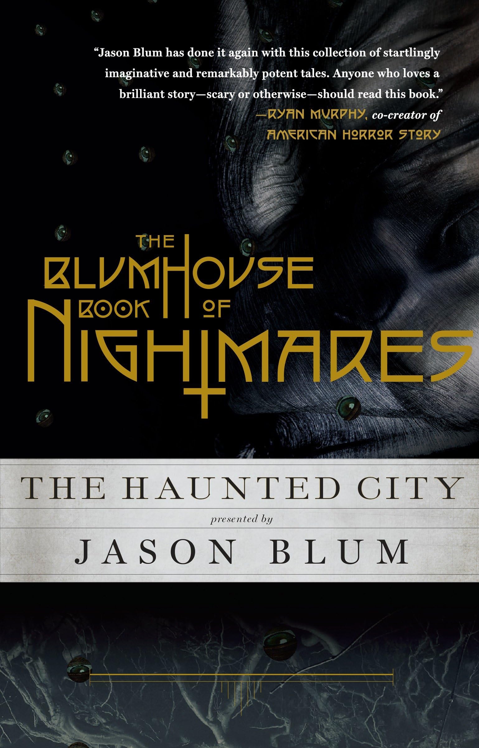 The Blumhouse Book of Nightmares: The Haunted City