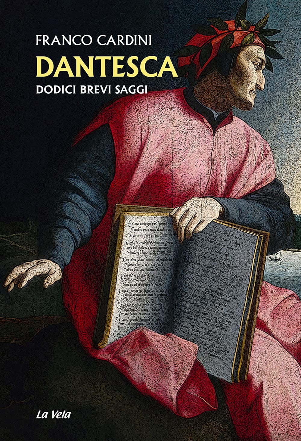 Dantesca. Dodici Brevi Saggi - 4