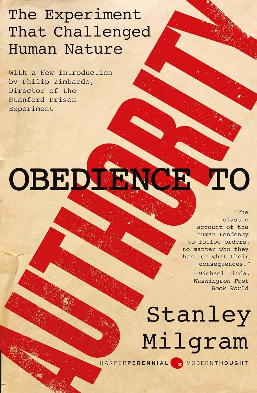 Obedience to Authority: An Experimental View (Perennial Classics): Milgram, Stanley ...