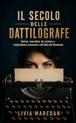 Livia Maredan – Il secolo delle dattilografe (2026)