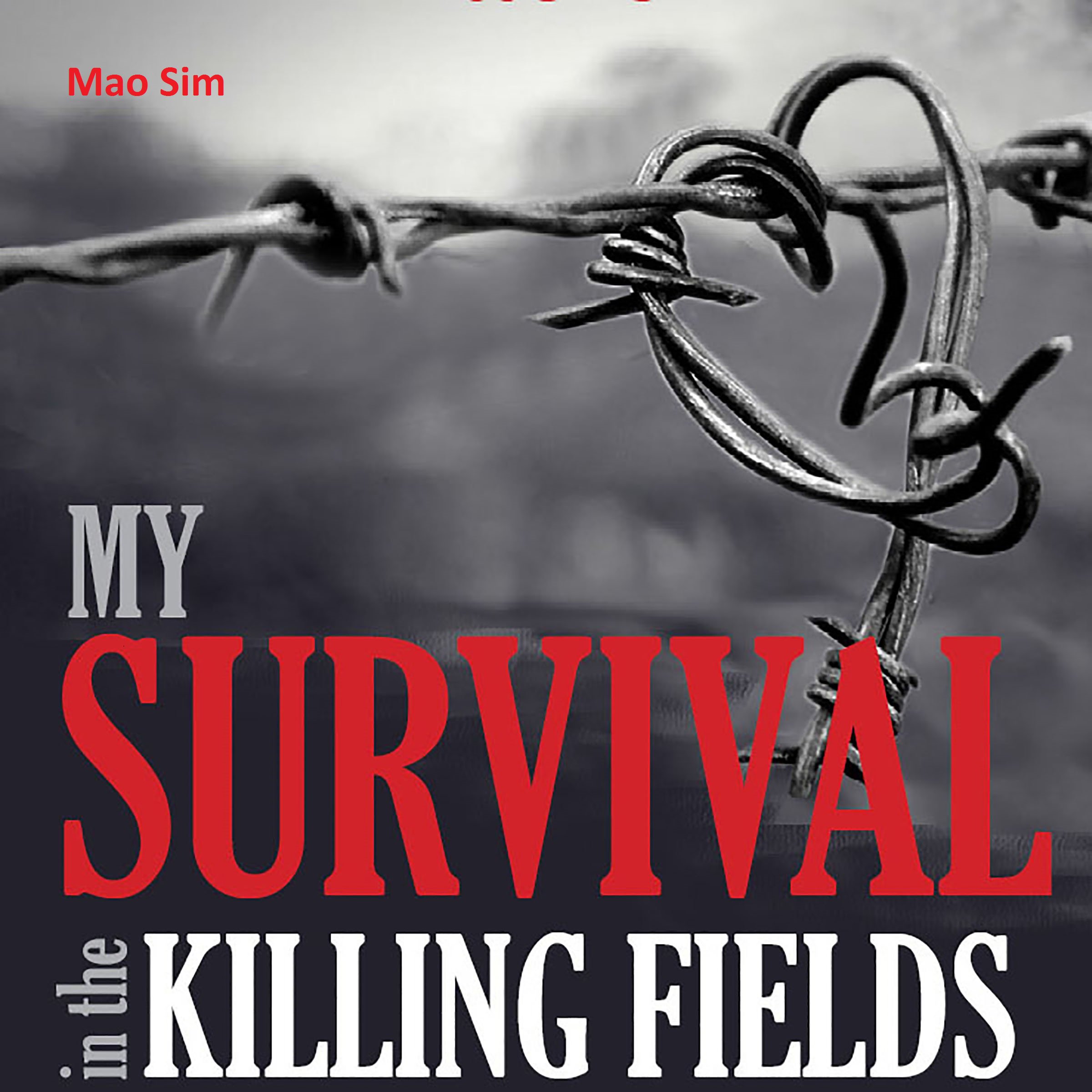 Cover art for My Survival in the Killing Fields