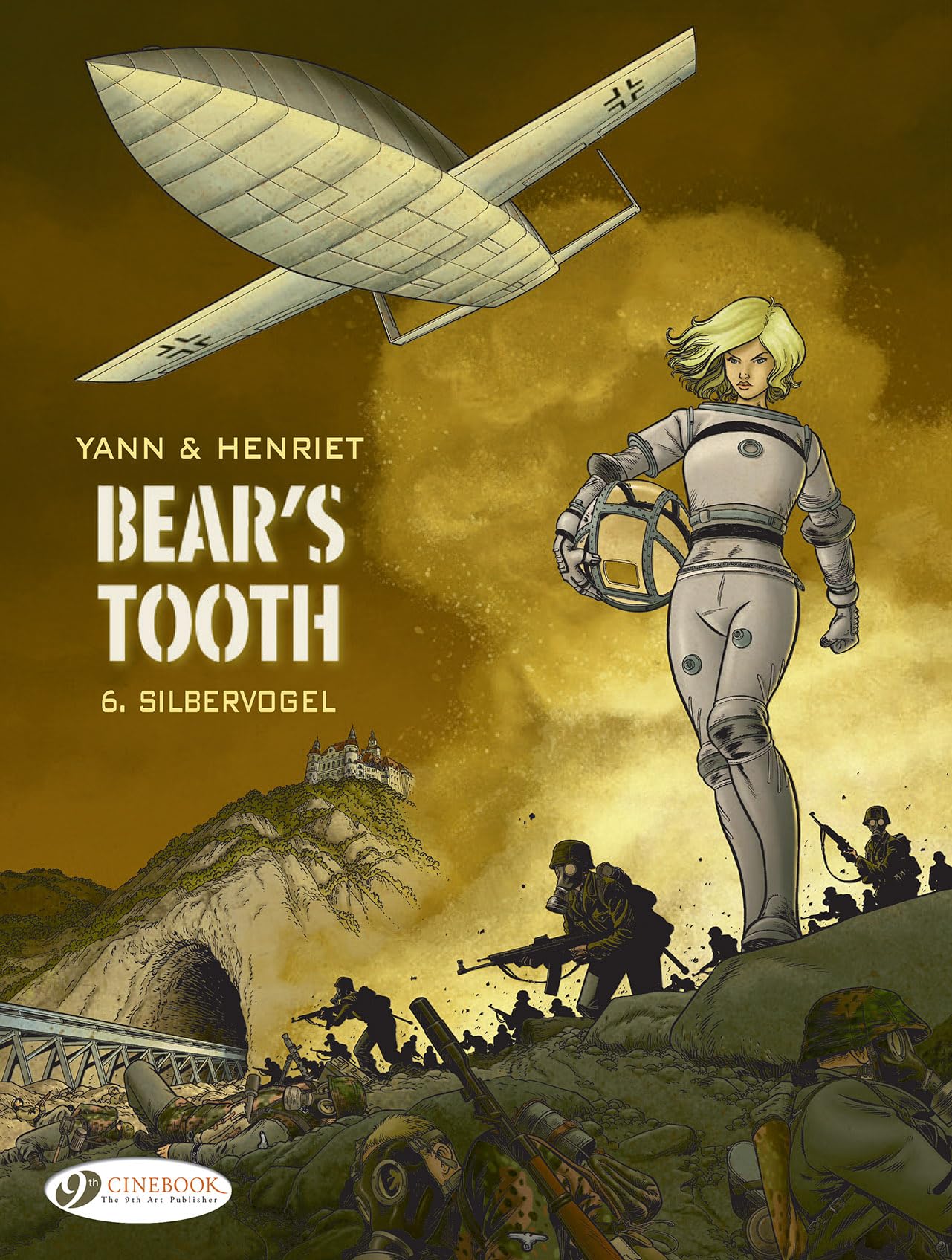 Bear's Tooth Vol. 6 Silbervogel by Yann (Paperback Book)