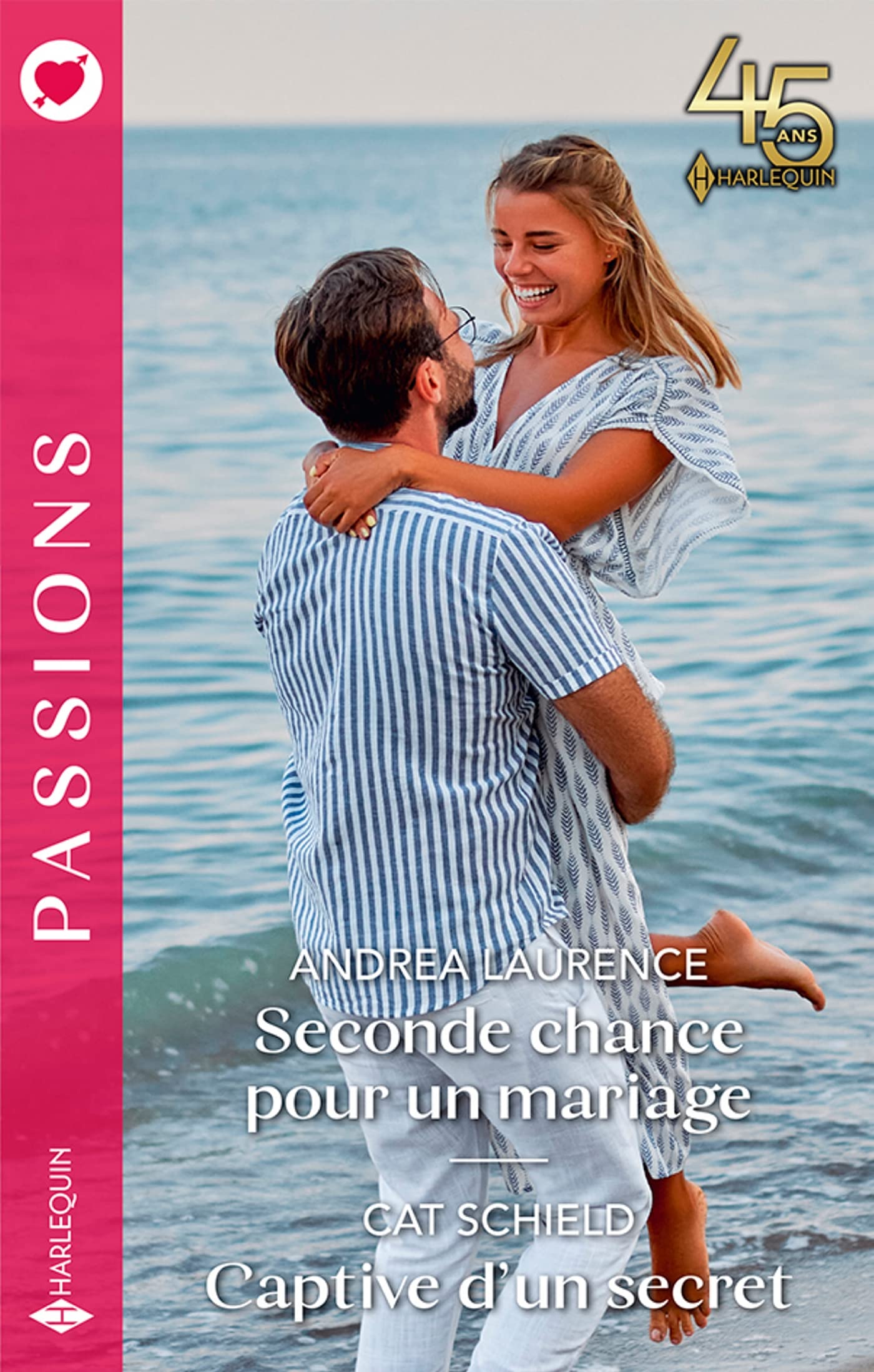 Seconde chance pour un mariage - Captive d'un secret (Passions)
