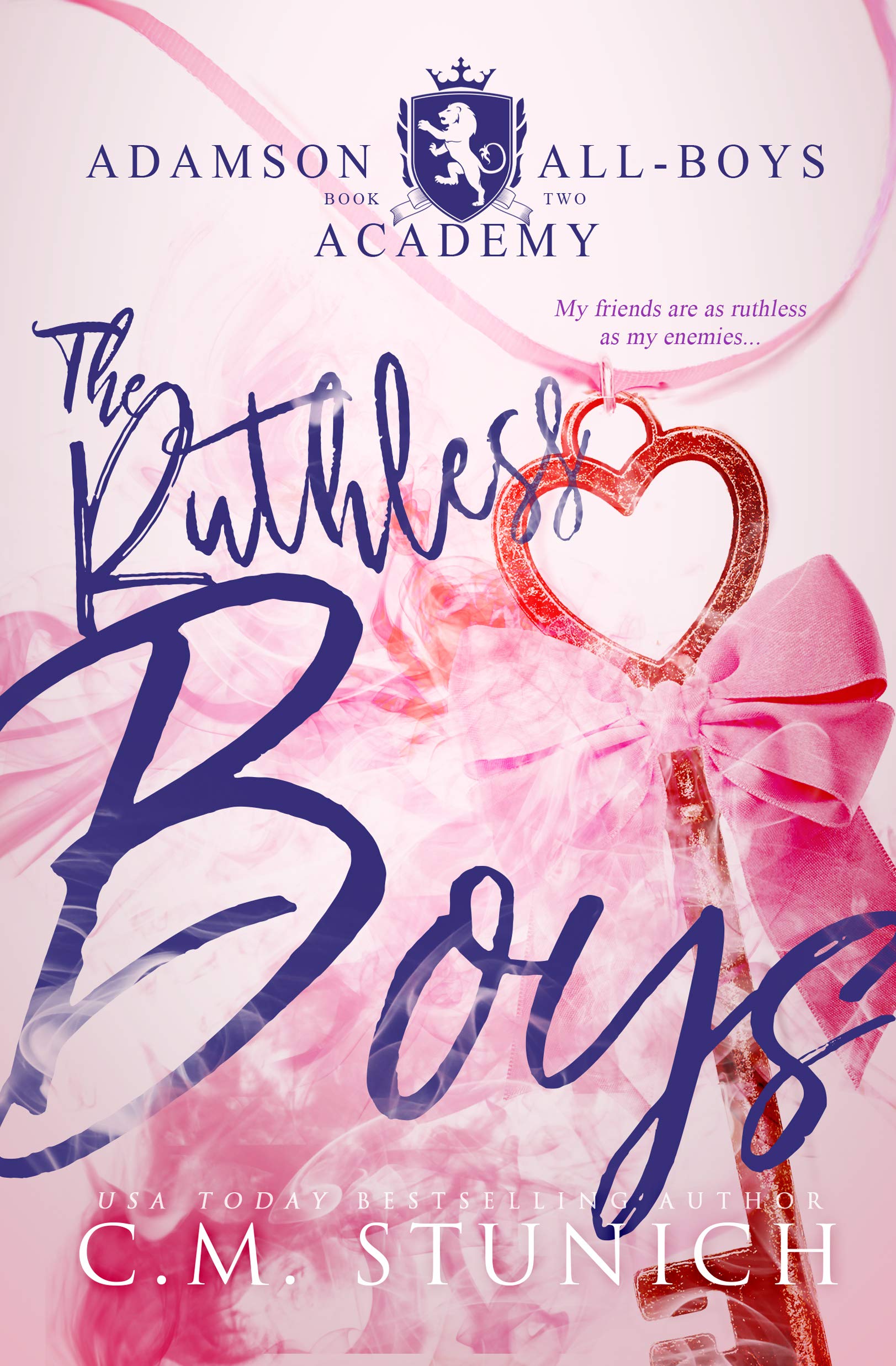 The Ruthless Boys: A High School Bully Romance (Adamson All-Boys Academy Book 2)