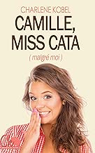 Download Camille, Miss cata (malgré moi) PDF
