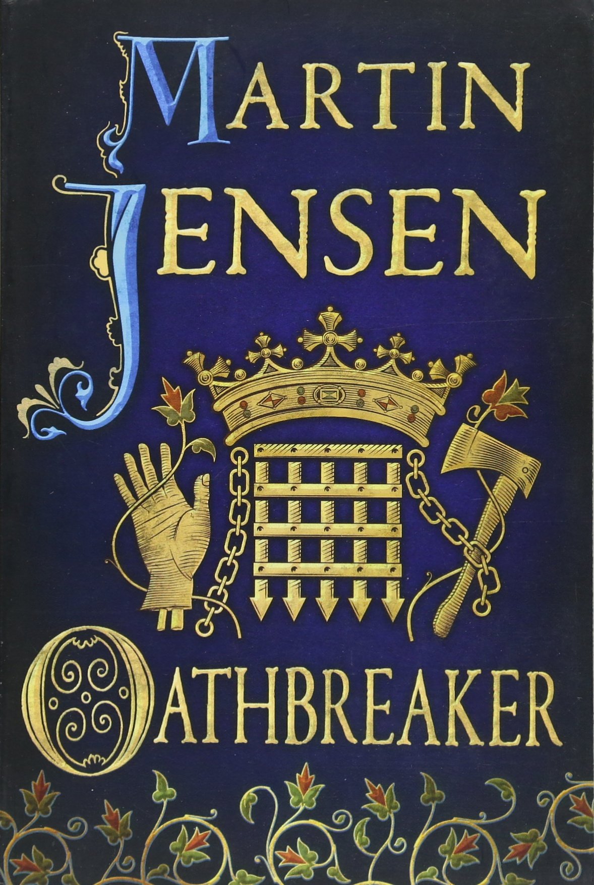 Oathbreaker (The King's Hounds series) By Martin Jensen, Tara Chace