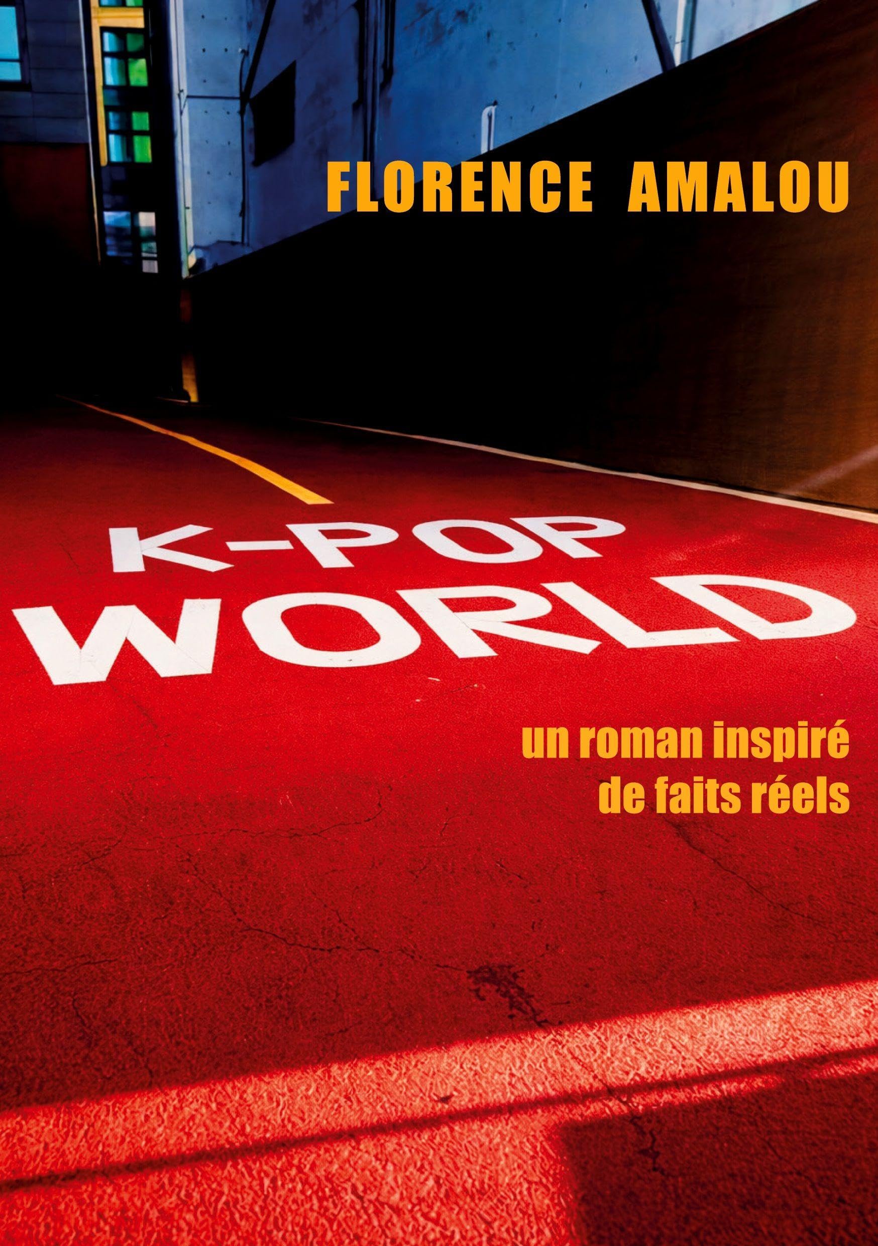 K-pop World: un roman inspiré de faits réels