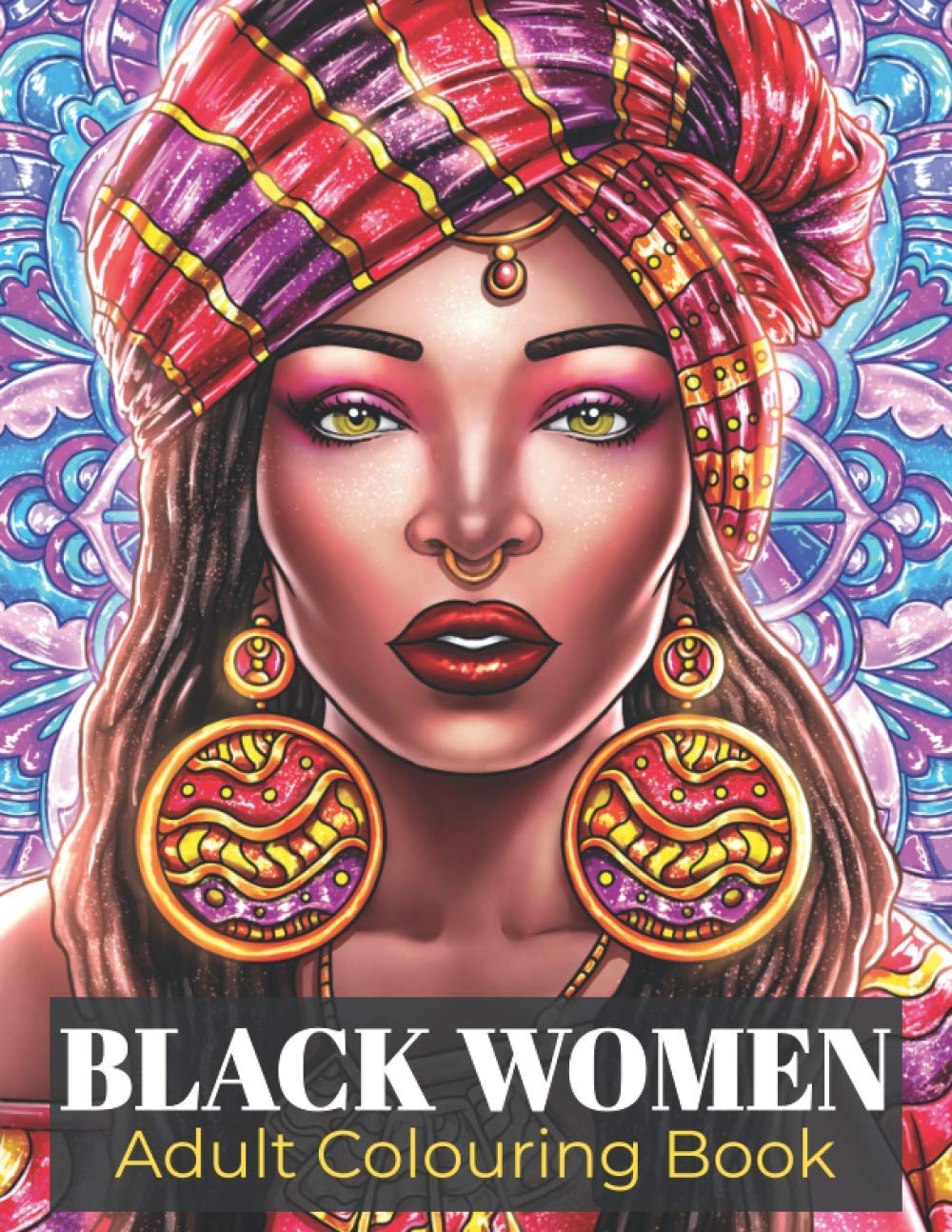 Black Women Adult Colouring Book: Beautiful Black British Women Portraits | An Adult Colouring Book Celebrating Black and Brown Afro Queens | For Stress Relief and Relaxation