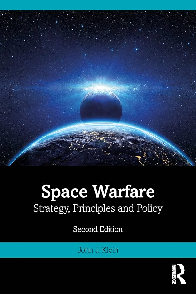 Amazon.com: Space Warfare (Space Power and Politics