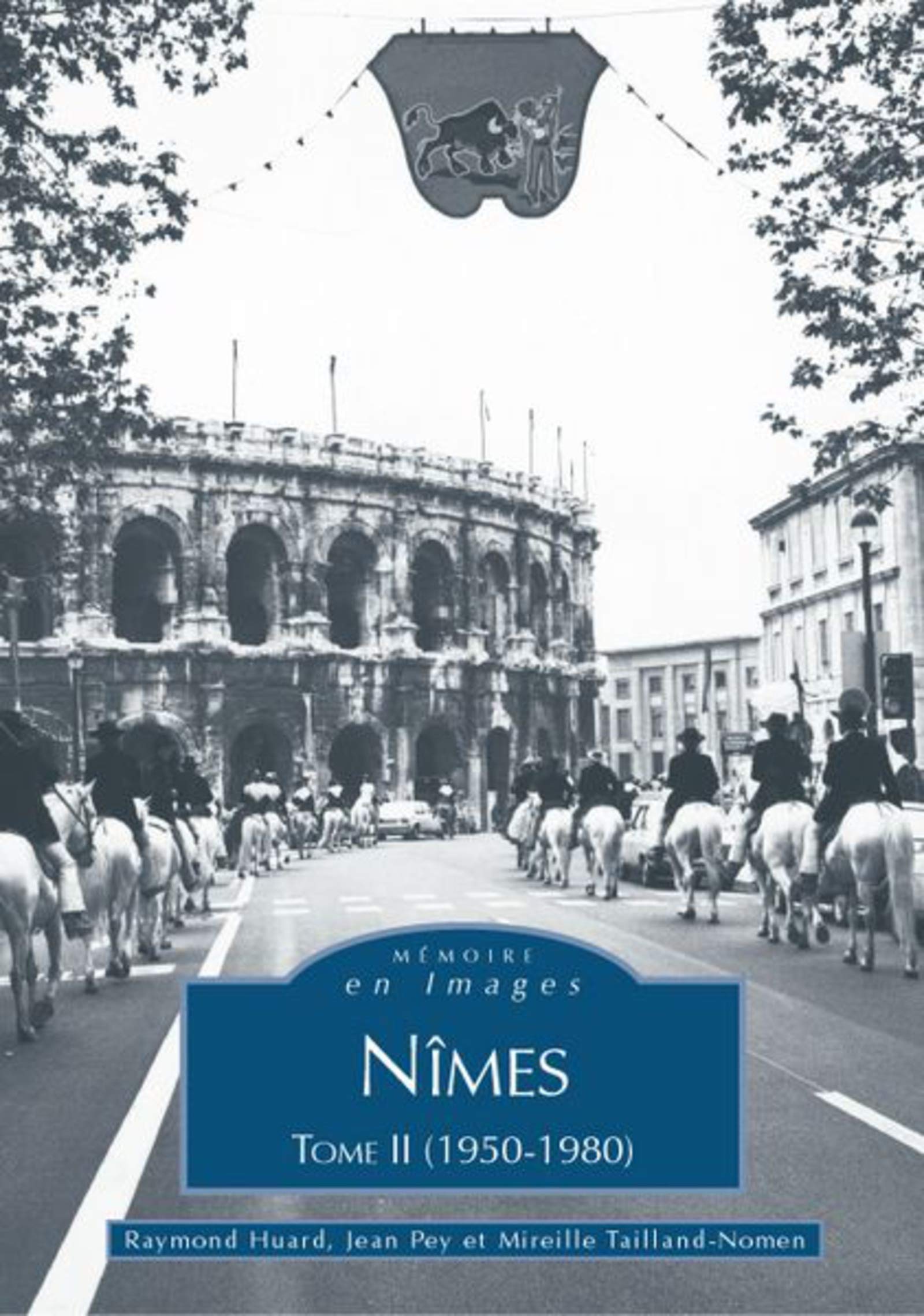 Nîmes (1950-1980) - Tome II (2)