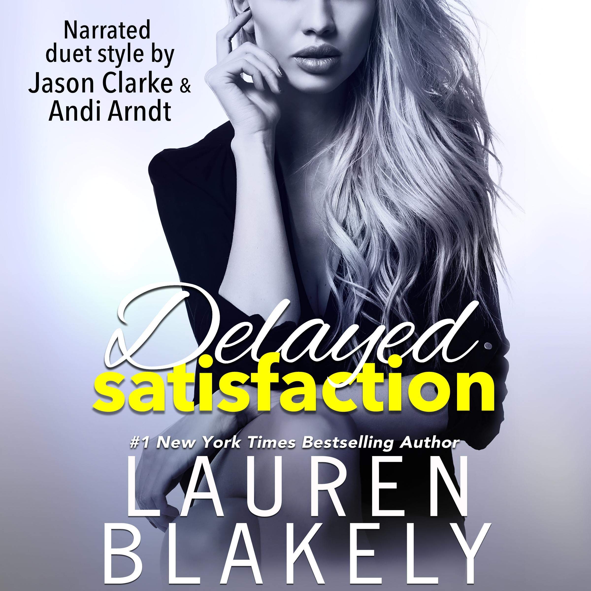 Delayed Satisfaction: Always Satisfied, Book 0.5