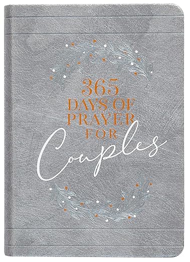 365 Days of Prayer for Couples: Daily Prayer Devotional (Imitation Leather)