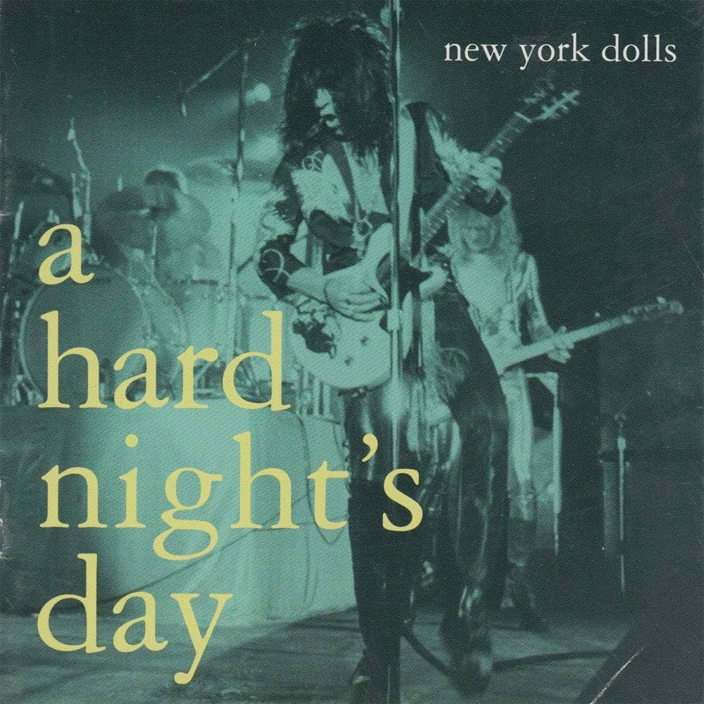 洋楽 NEW YORK DOLLS / A HARD NIGHT'S DAY New York Dolls - HARD NIGHT'S DAY - Amazon.com Music