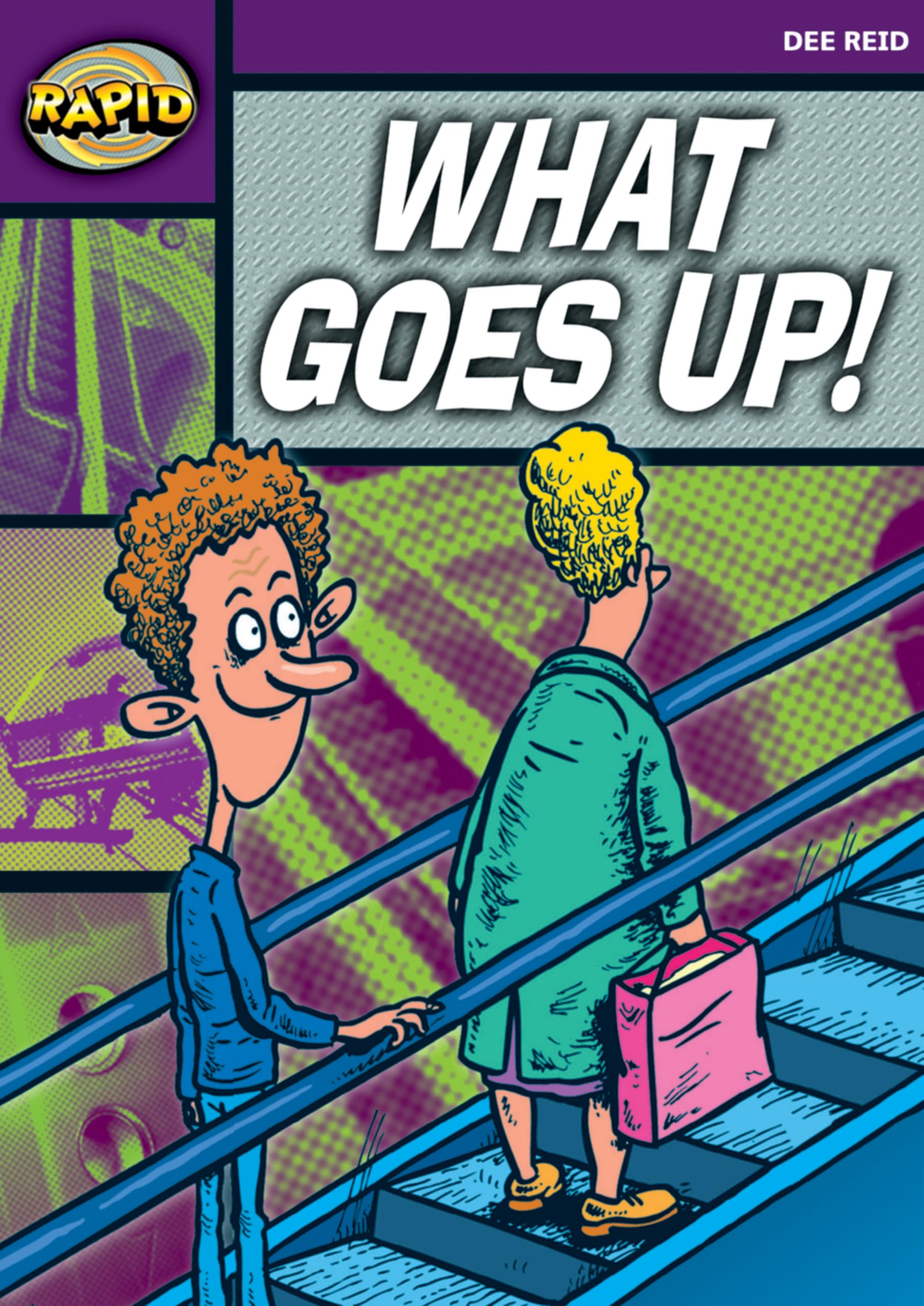 Rapid Reading: What Goes Up! (Starter Level 1A): What Goes Up!