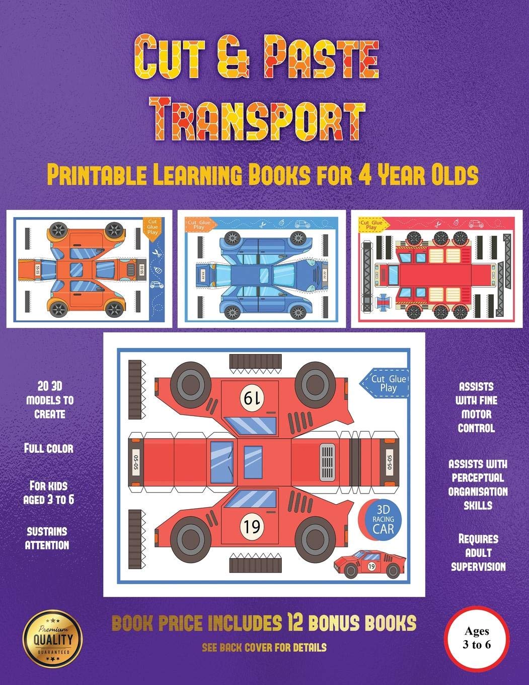Printable Learning Books for 4 Year Olds (Cut and Paste Transport): 20 full-color cut and paste kindergarten 3D activity sheets designed to develop visuo-perceptual skills in preschool children.
