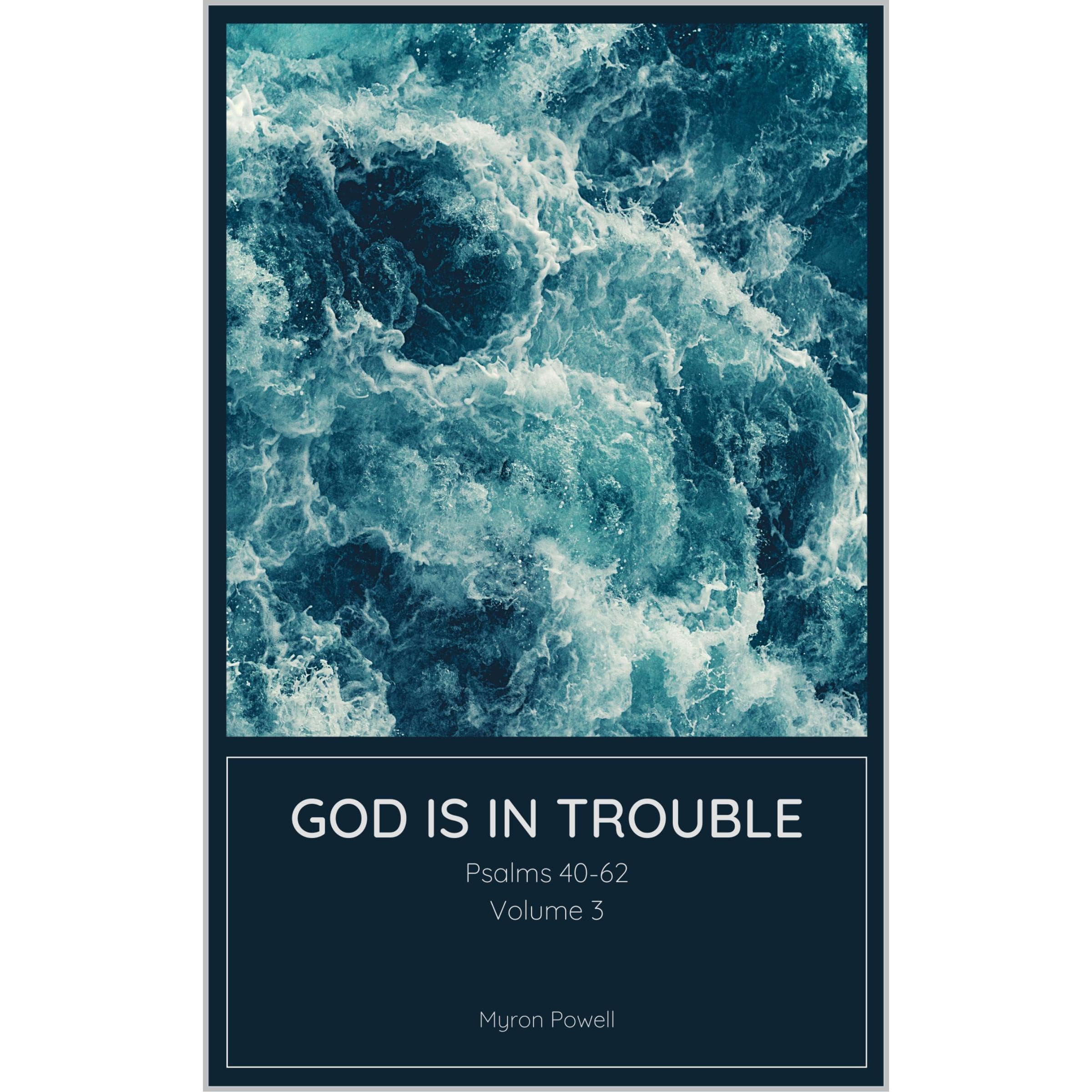 God is in Trouble