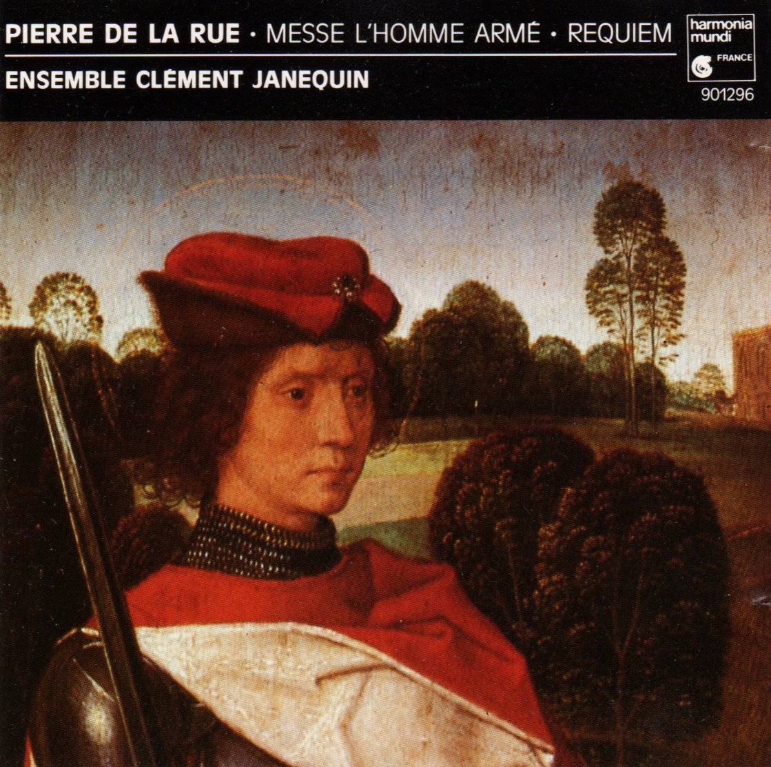 Pierre de la Rue : Messe L'Homme armé, Requiem