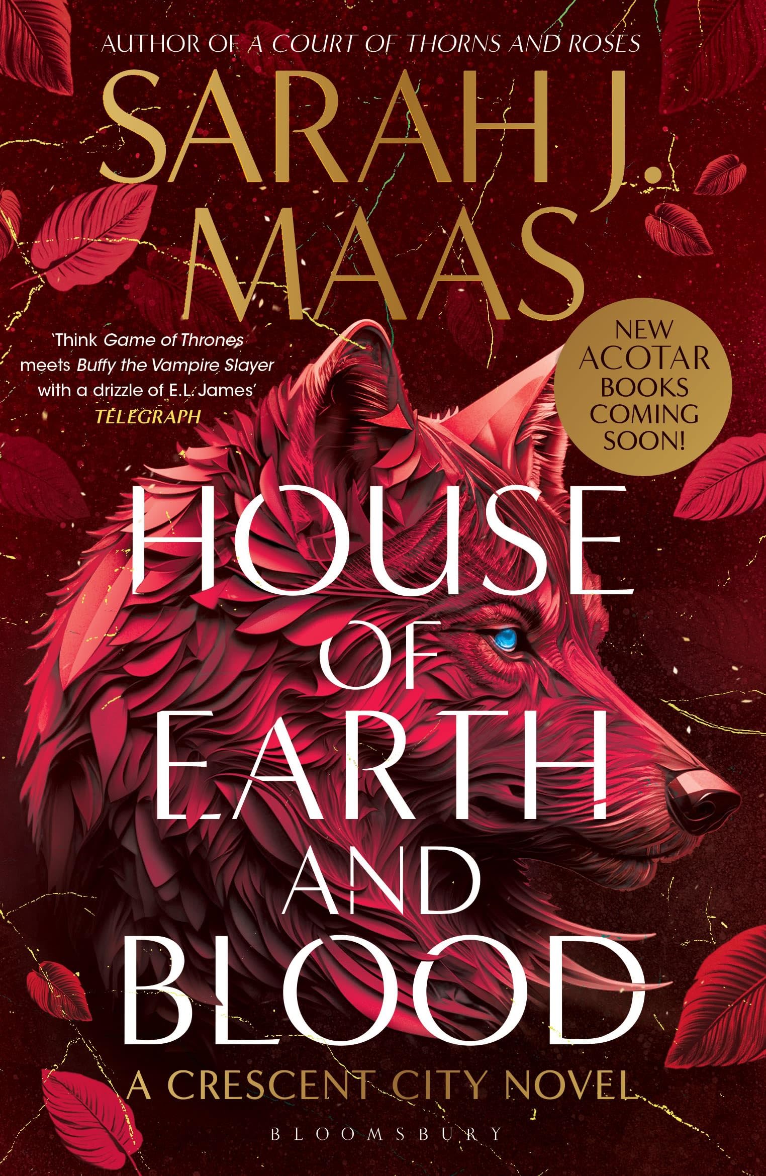 House of Earth and Blood: The first book in the SENSATIONAL Crescent City series, from the creator of ACOTAR (English Edition)
