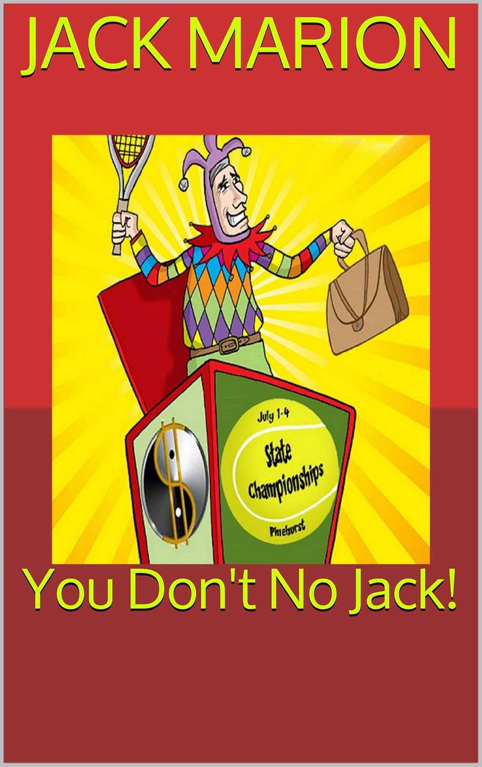 You Don't No Jack! Kindle edition by Marion, Jack. Literature & Fiction Kindle eBooks Amazon