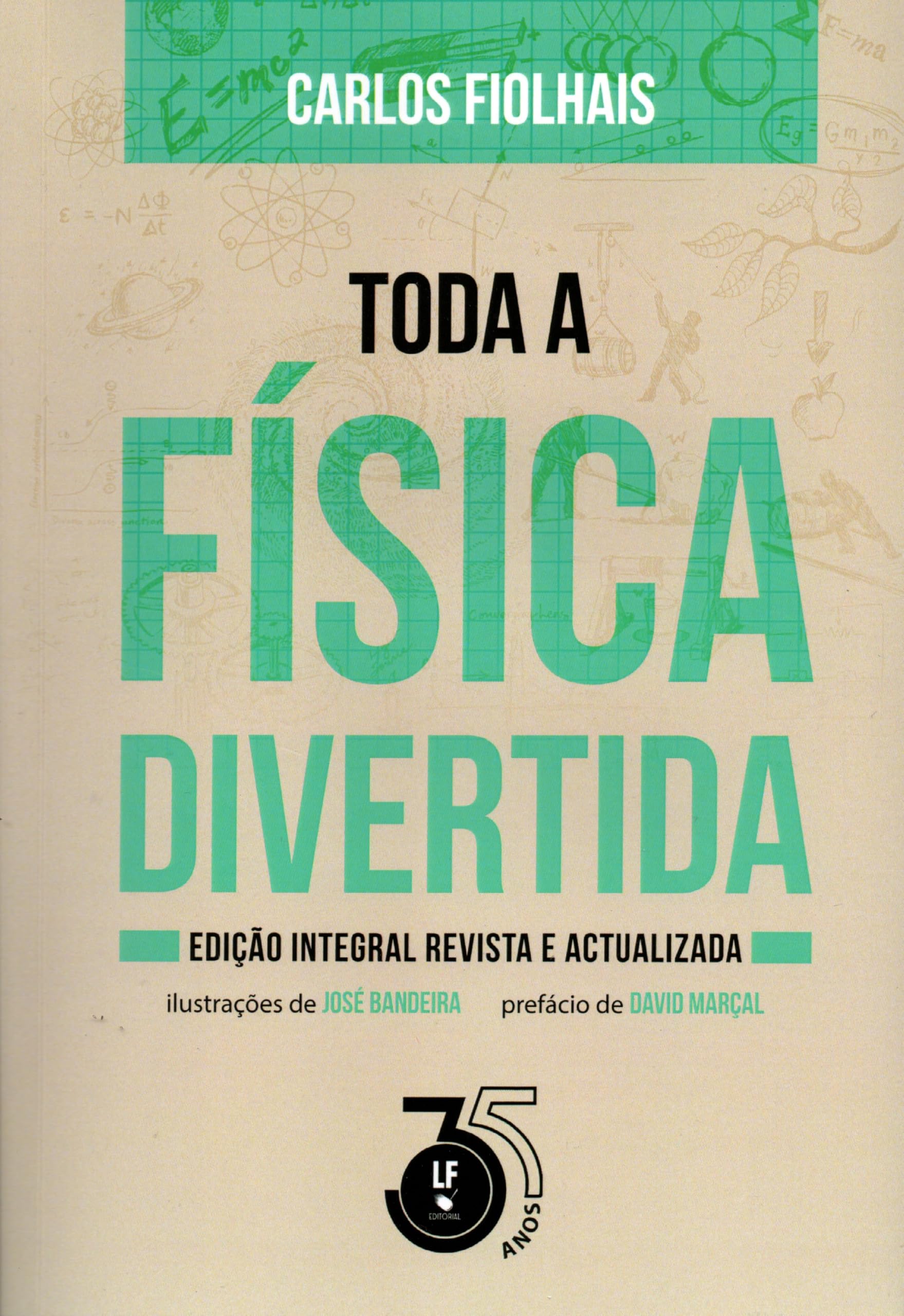 ANNU REV PHYS CHEM v40 1989 物理化学年次学術雑誌 Toda a Física Divertida - Edição Integral Revista e Actualizada