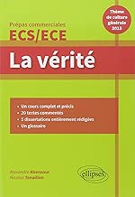 Download La Vérité. Prépas Commerciales ECE/ECS Thème de Culture Générale 2015 PDF