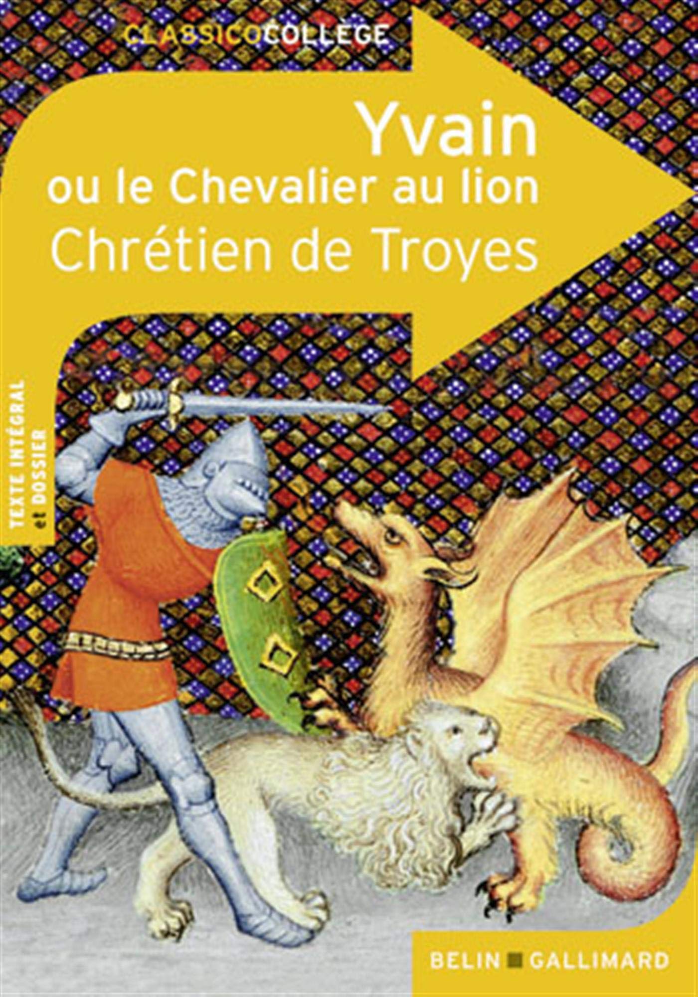 Yvain Ou Le Chevalier Au Lion Texte Intégral Yvain Ou Le Chevalier Au Lion | freixenet.com