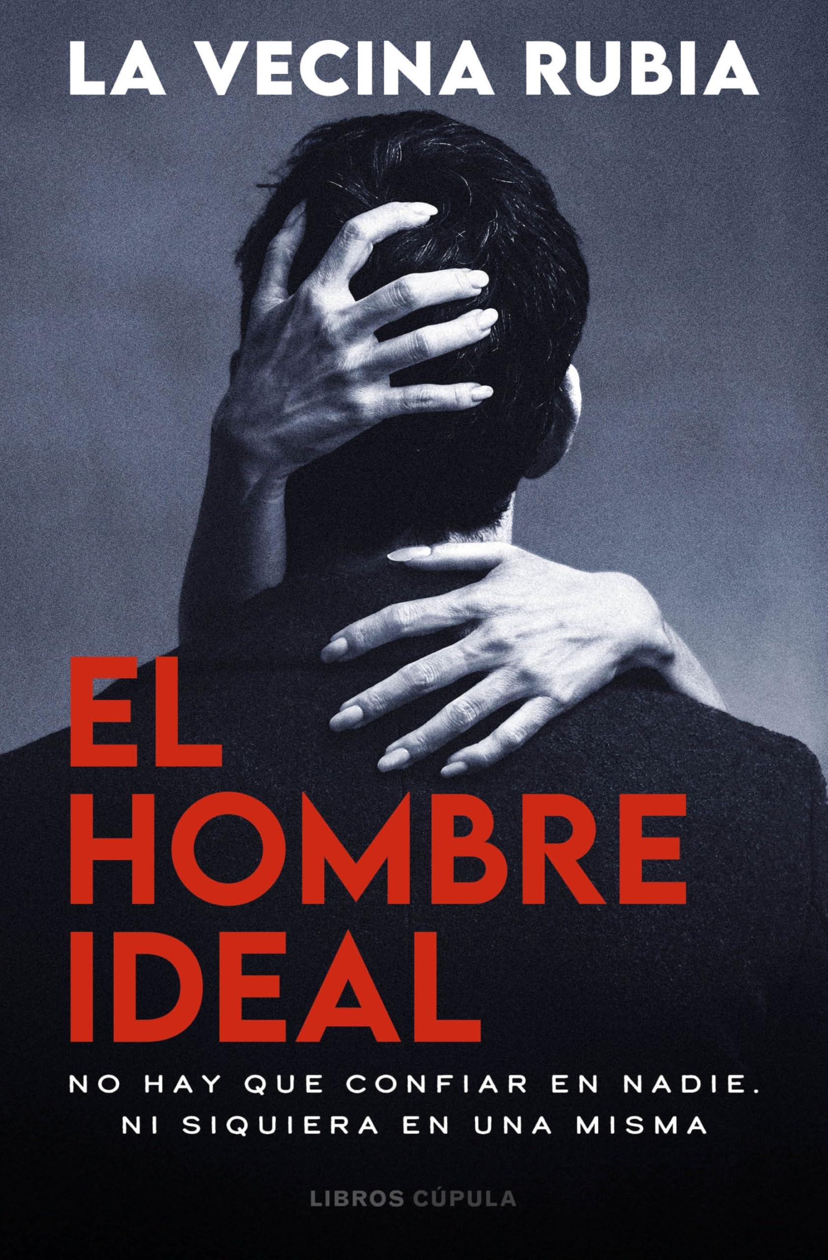 El hombre ideal (Novela)