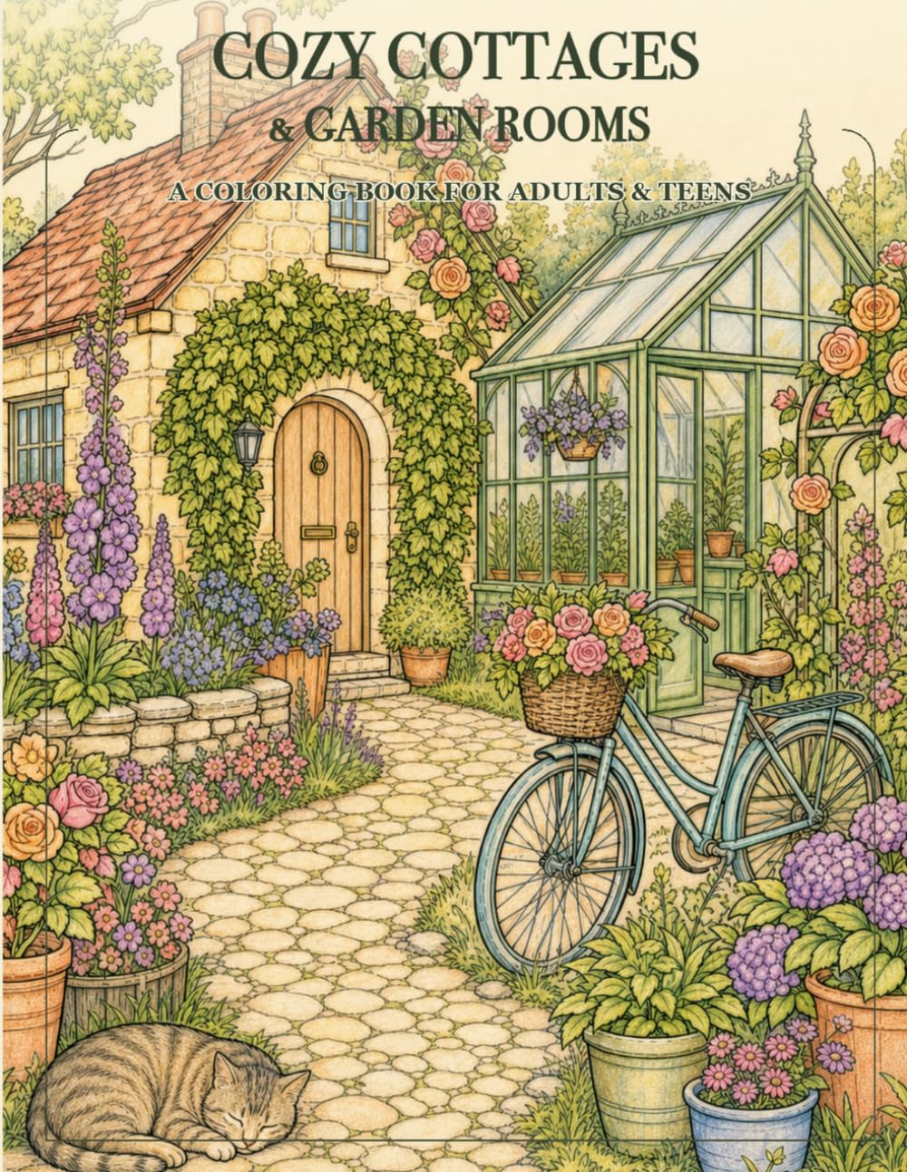 Cozy Cottages & Garden Rooms: A Coloring Book For Adults & Teens