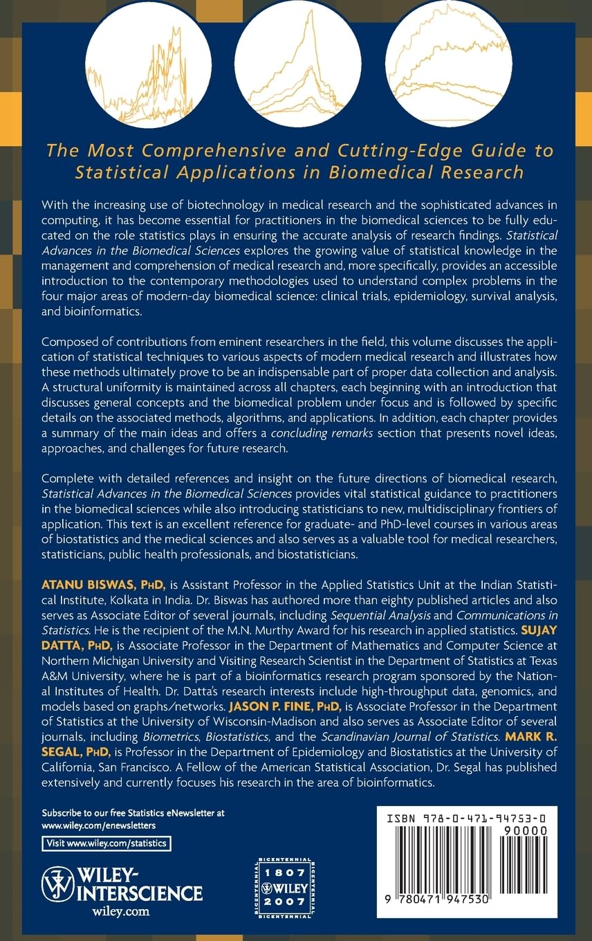 Statistical Advances in the Biomedical Sciences: Clinical Trials, Epidemiology, Survival Analysis, and Bioinformatics (Wiley Series in Probability and Statistics)