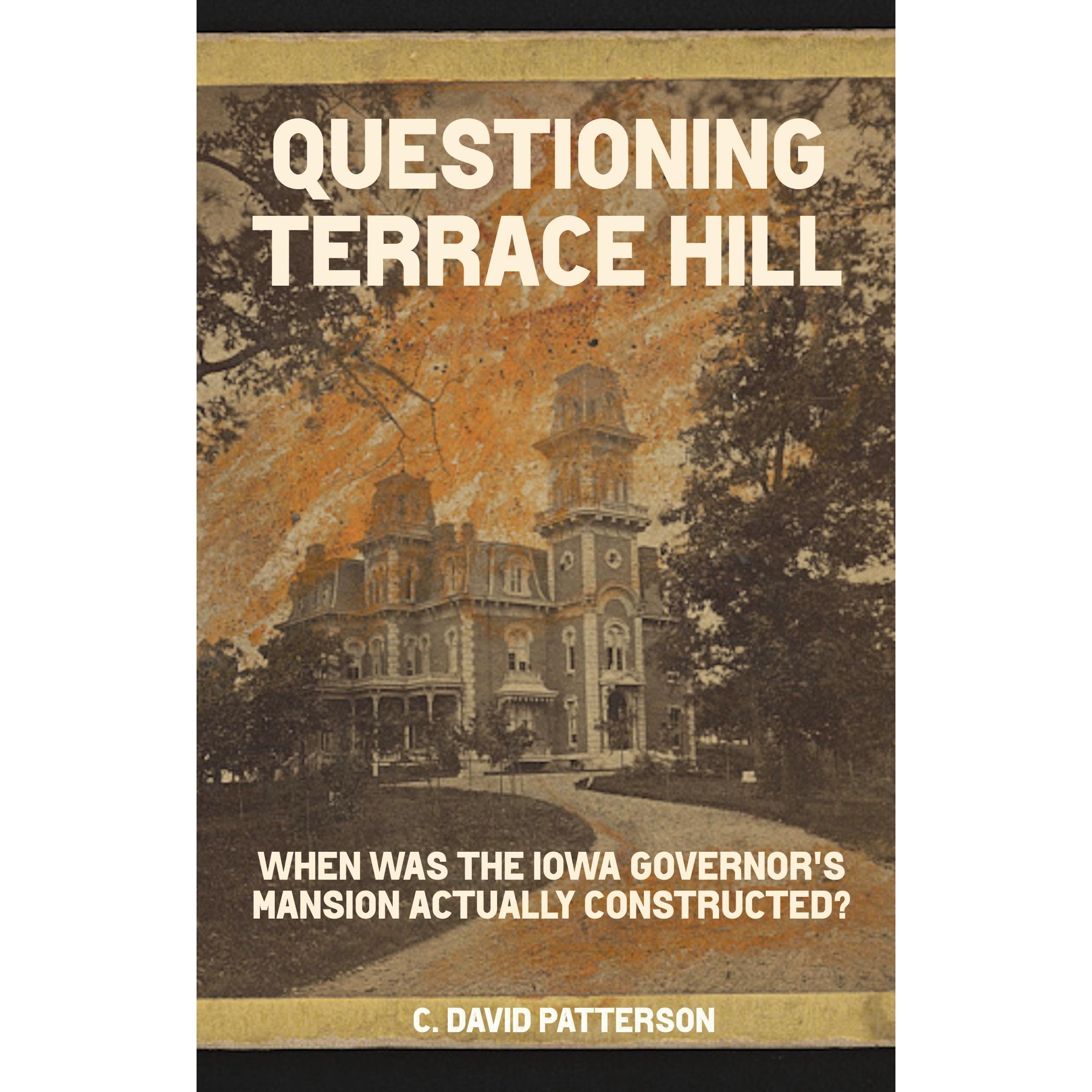 Questioning Terrace Hill