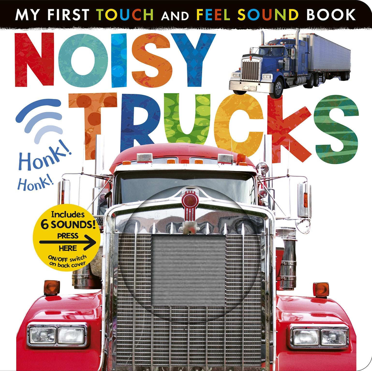 Noisy Trucks: Includes 6 Sounds and an On/Off Switch on the Back Cover! (My First)